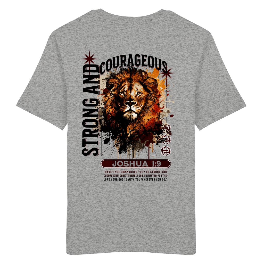 BE STRONG AND COURAGEOUS LION - T-Shirt Bio Baumwolle