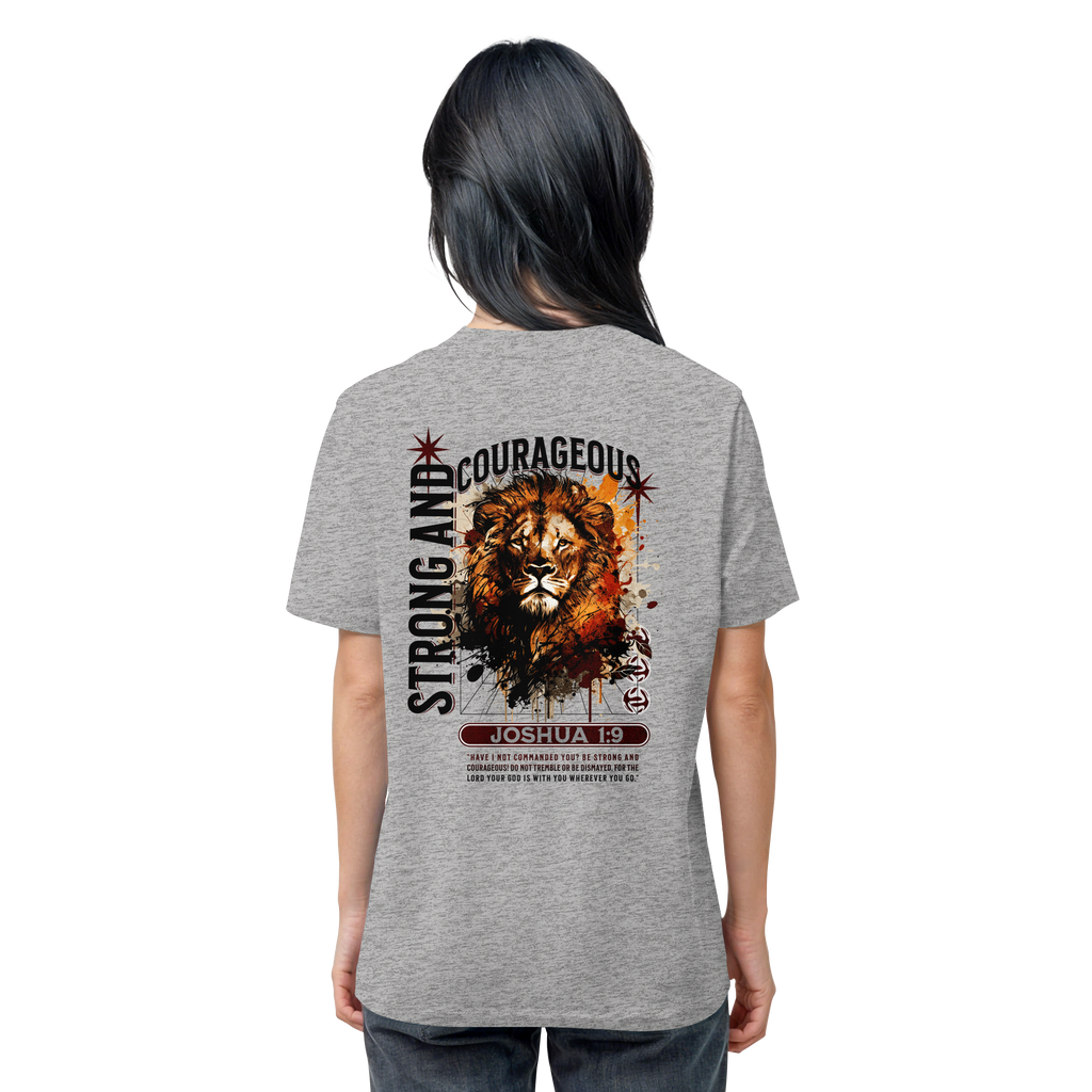 BE STRONG AND COURAGEOUS LION - T-Shirt Bio Baumwolle