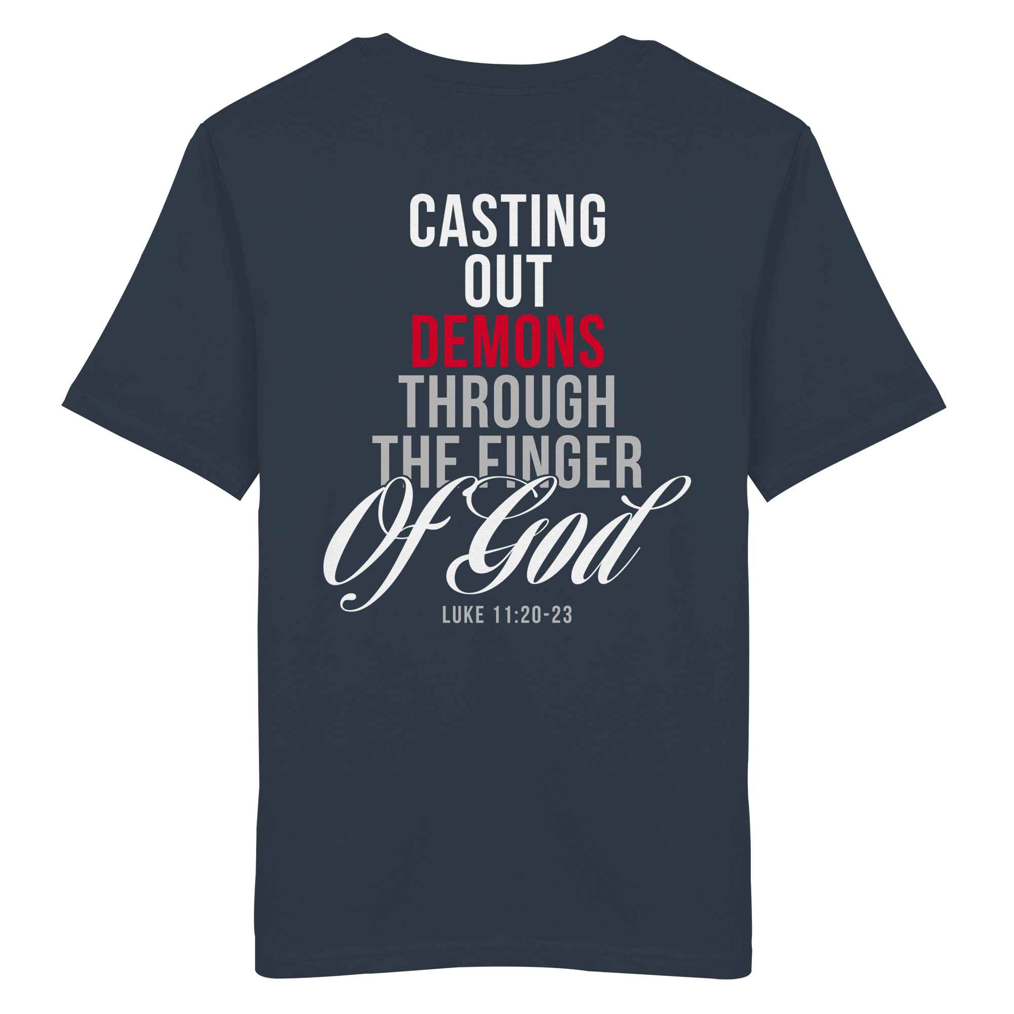 T-Shirt Bio Baumwolle | CASTING OUT DEMONS