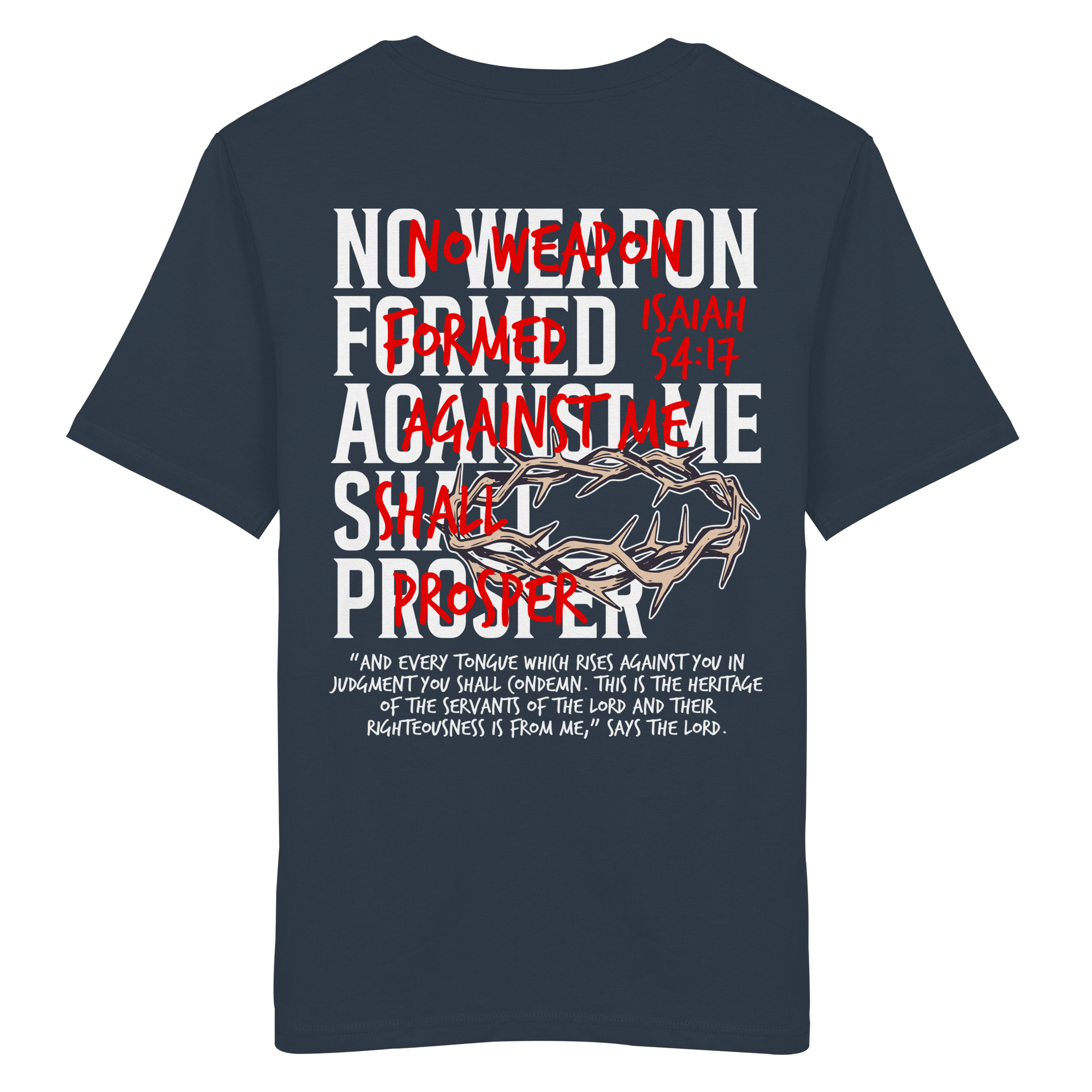 NO WEAPON SHALL PROSPER - Organic Shirt