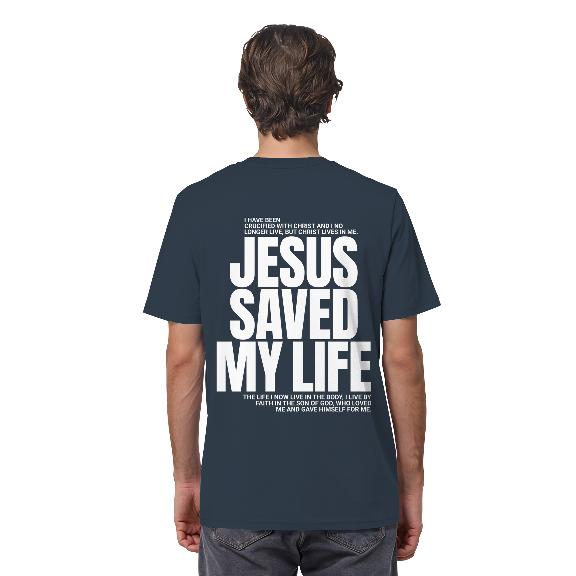 JESUS SAVED MY LIFE - T-Shirt Bio Baumwolle