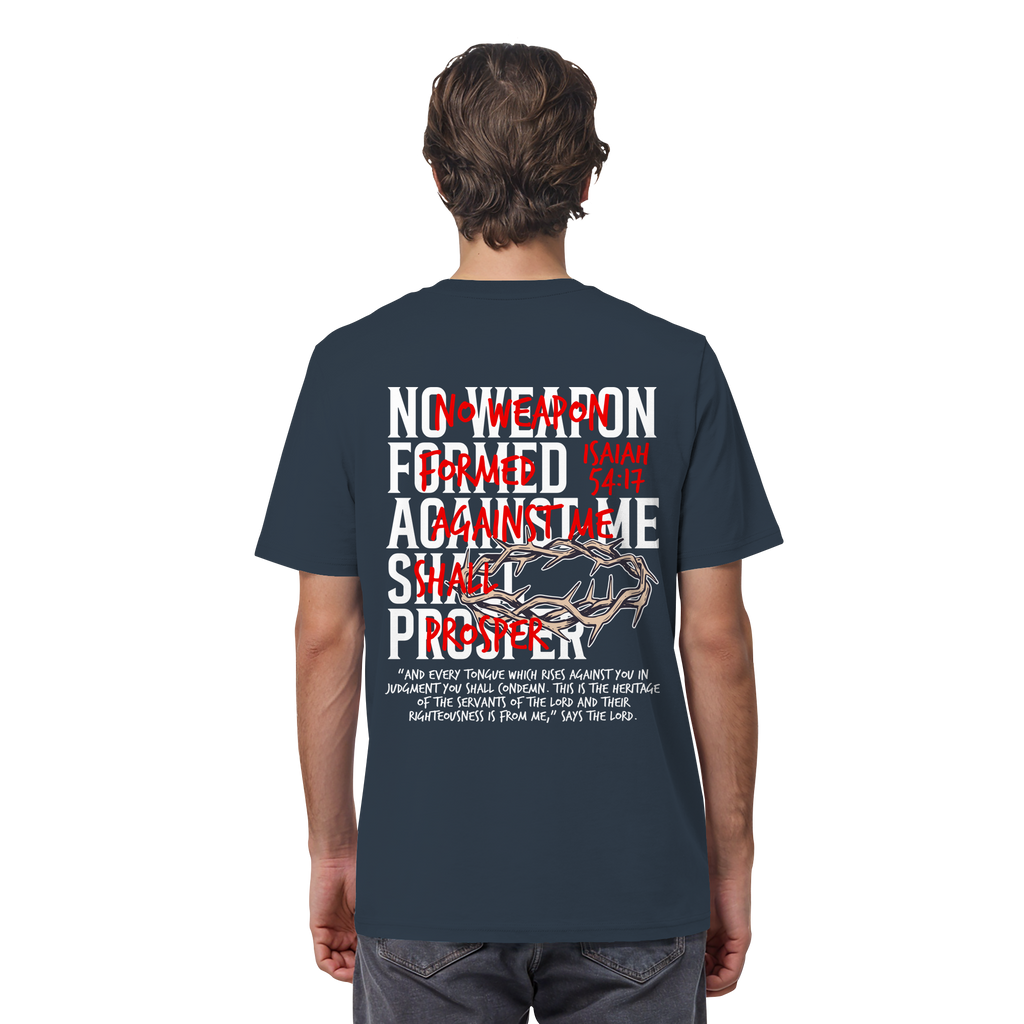 NO WEAPON SHALL PROSPER - Organic Shirt