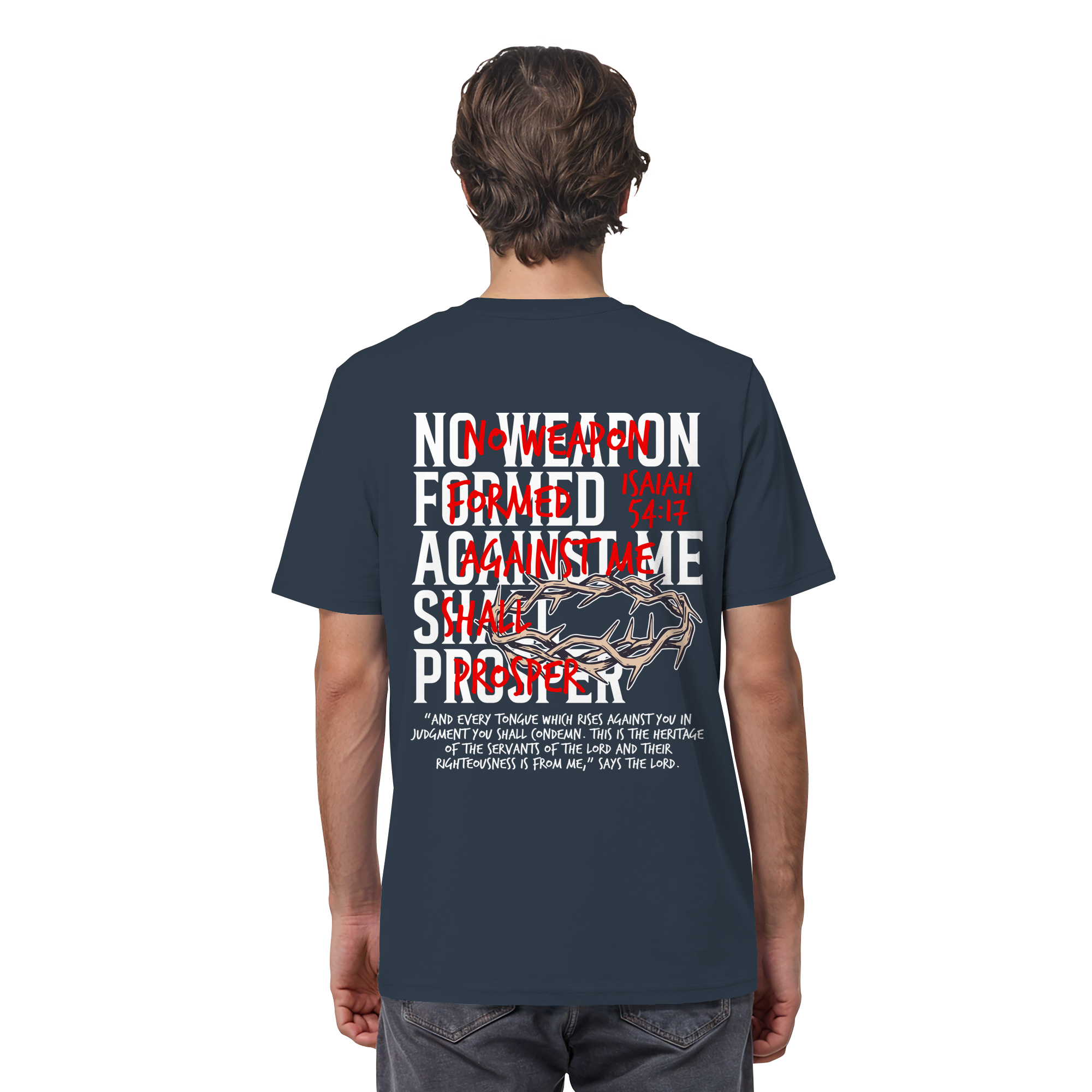NO WEAPON SHALL PROSPER - Organic Shirt