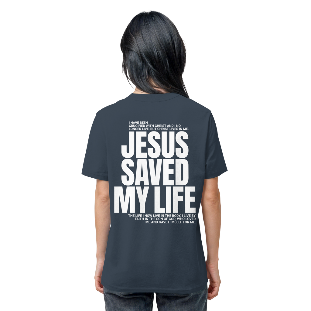 JESUS SAVED MY LIFE - T-Shirt Bio Baumwolle