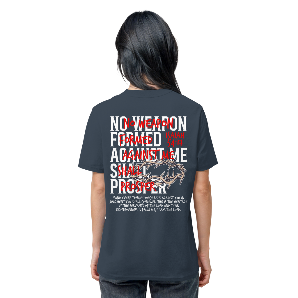 NO WEAPON SHALL PROSPER - Organic Shirt