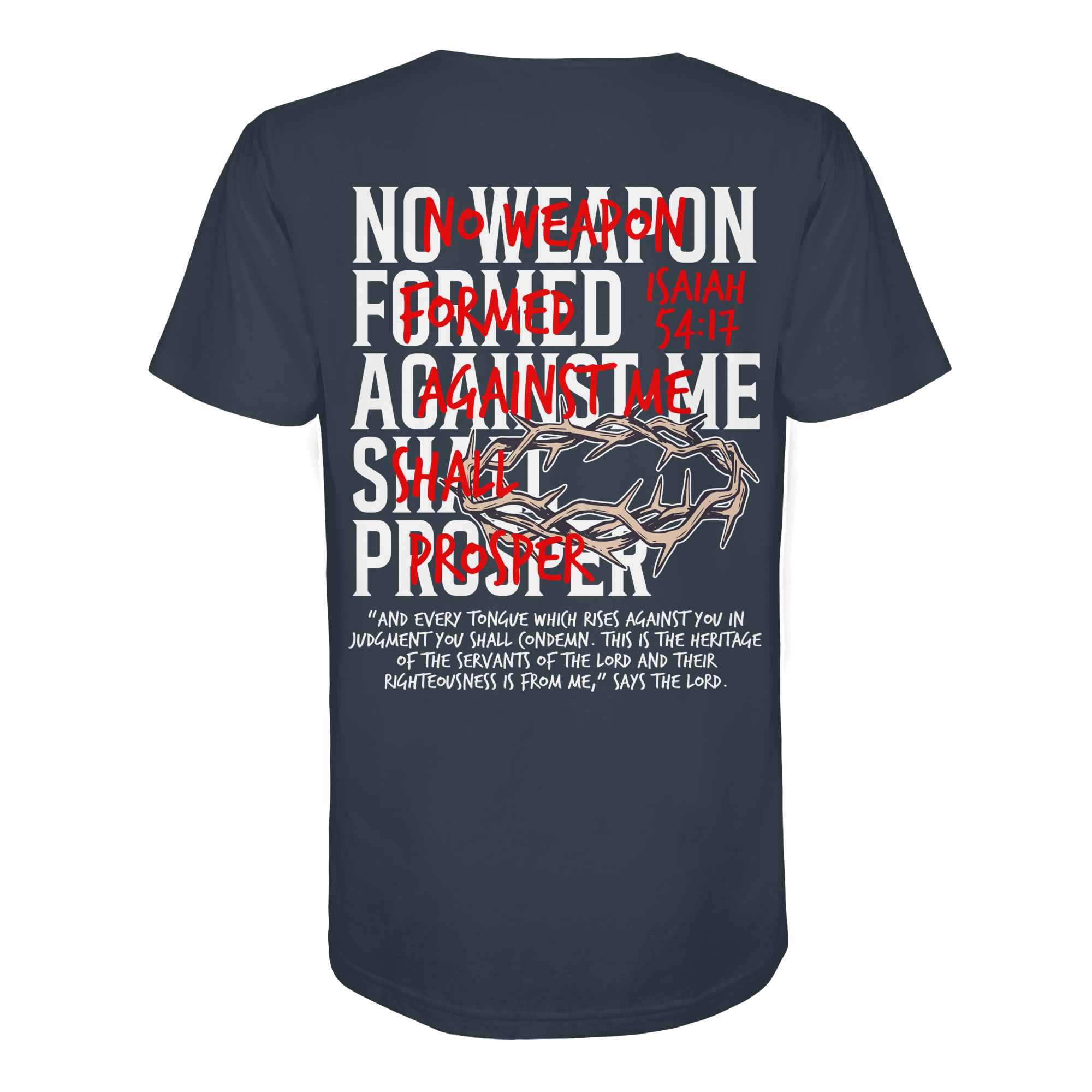 NO WEAPON SHALL PROSPER - Organic Shirt