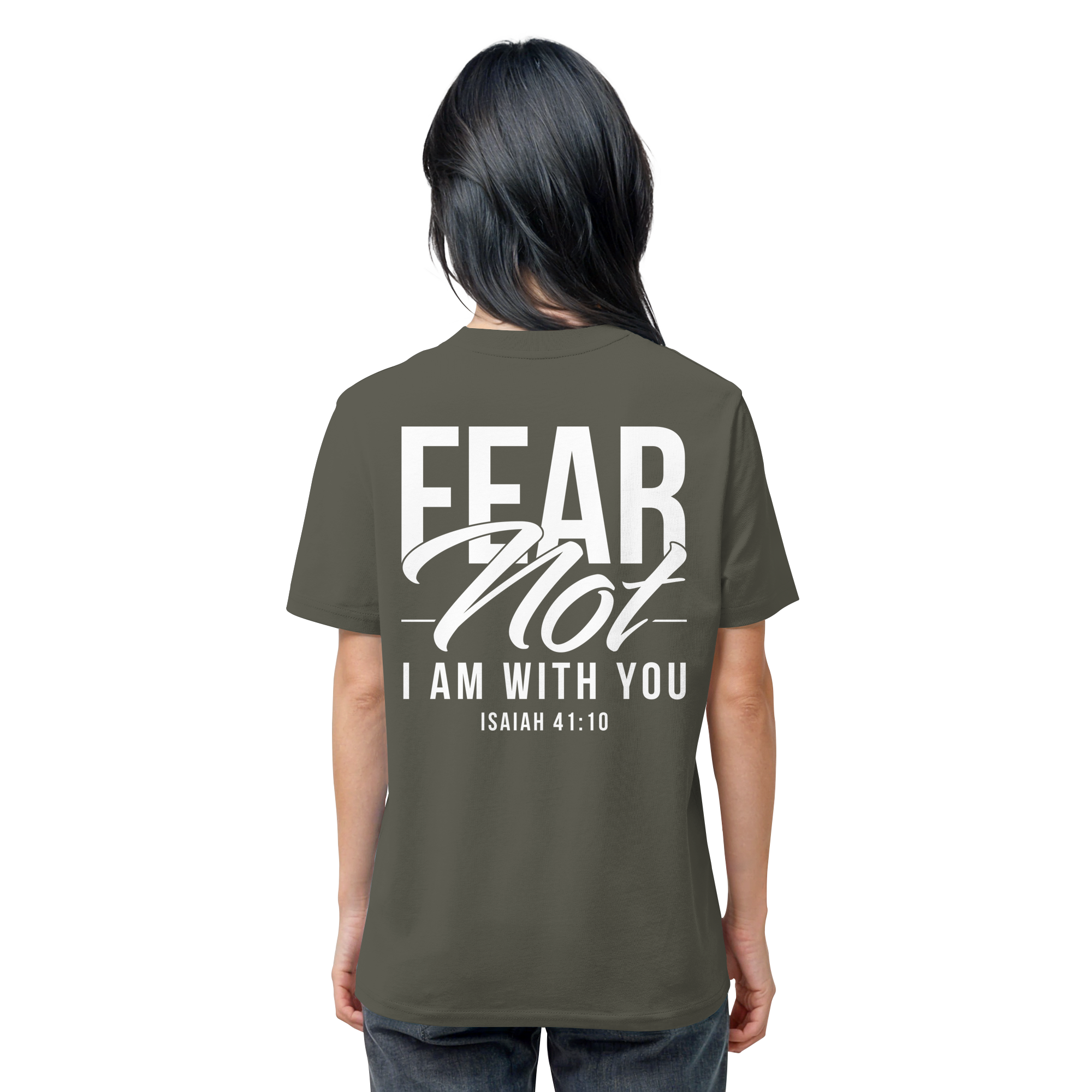 T-Shirt Bio Baumwolle | FEAR NOT FOR I AM WITH YOU