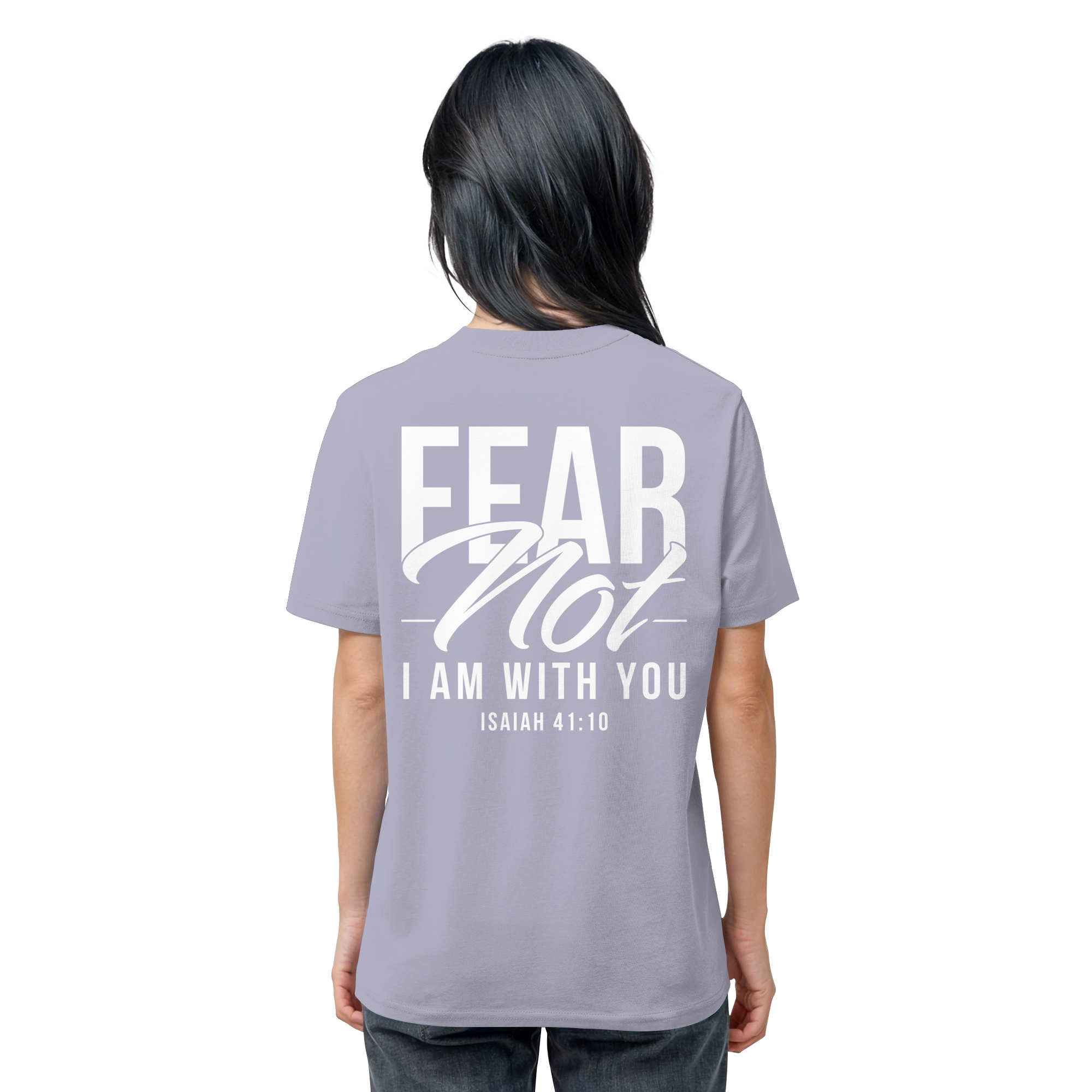 T-Shirt Bio Baumwolle | FEAR NOT FOR I AM WITH YOU
