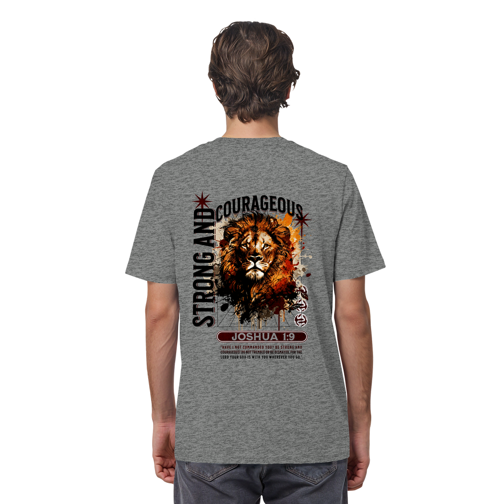 BE STRONG AND COURAGEOUS LION - T-Shirt Bio Baumwolle