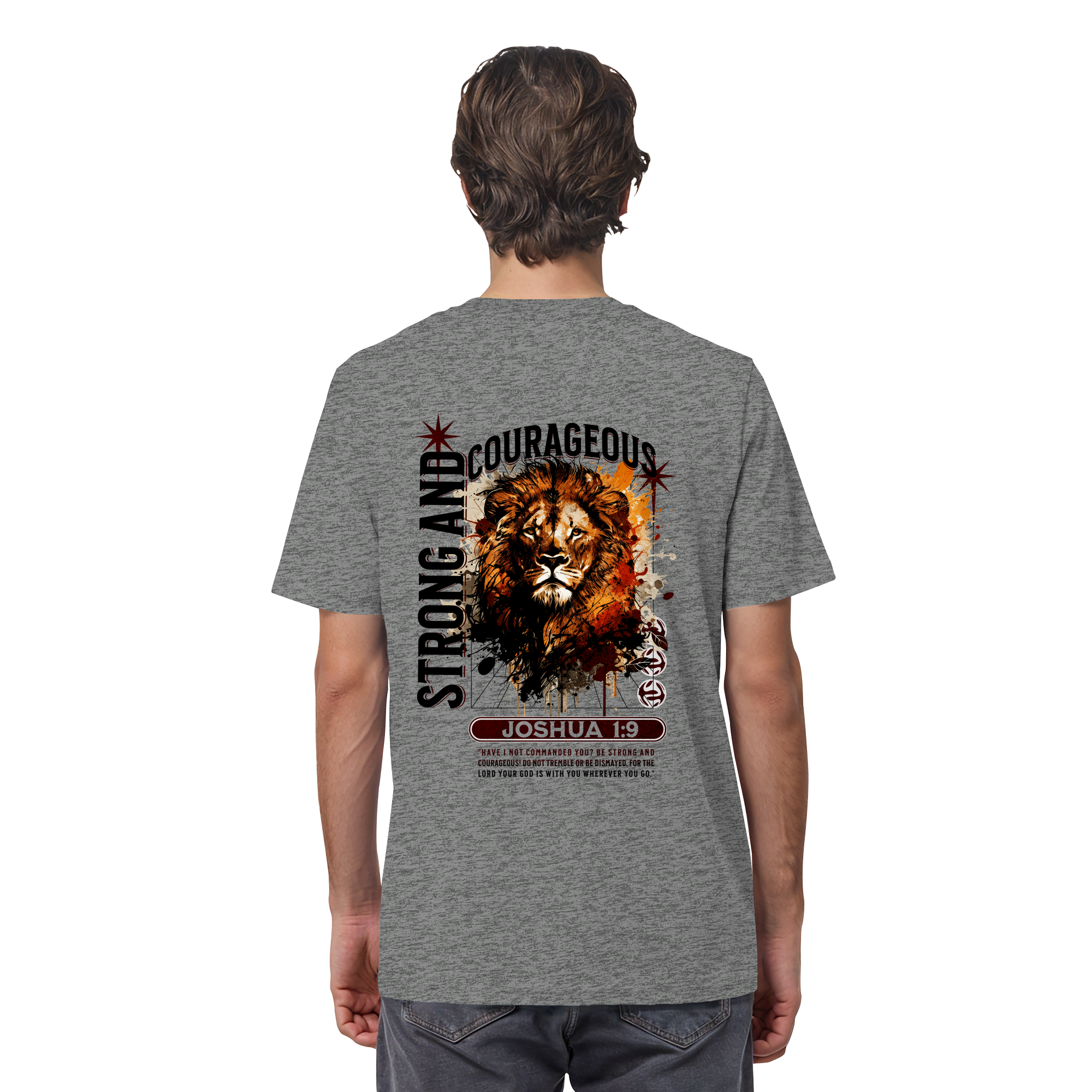 BE STRONG AND COURAGEOUS LION - T-Shirt Bio Baumwolle