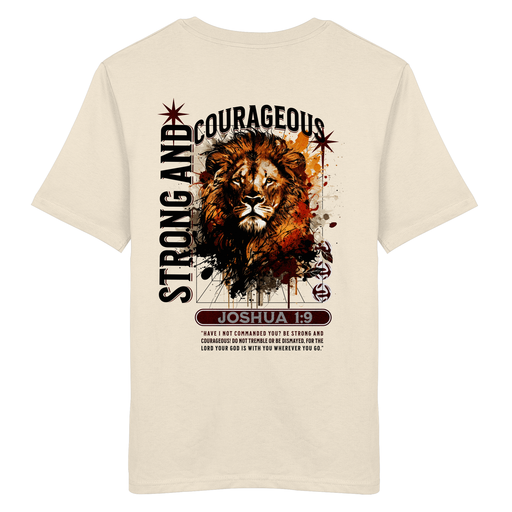 BE STRONG AND COURAGEOUS LION - T-Shirt Bio Baumwolle