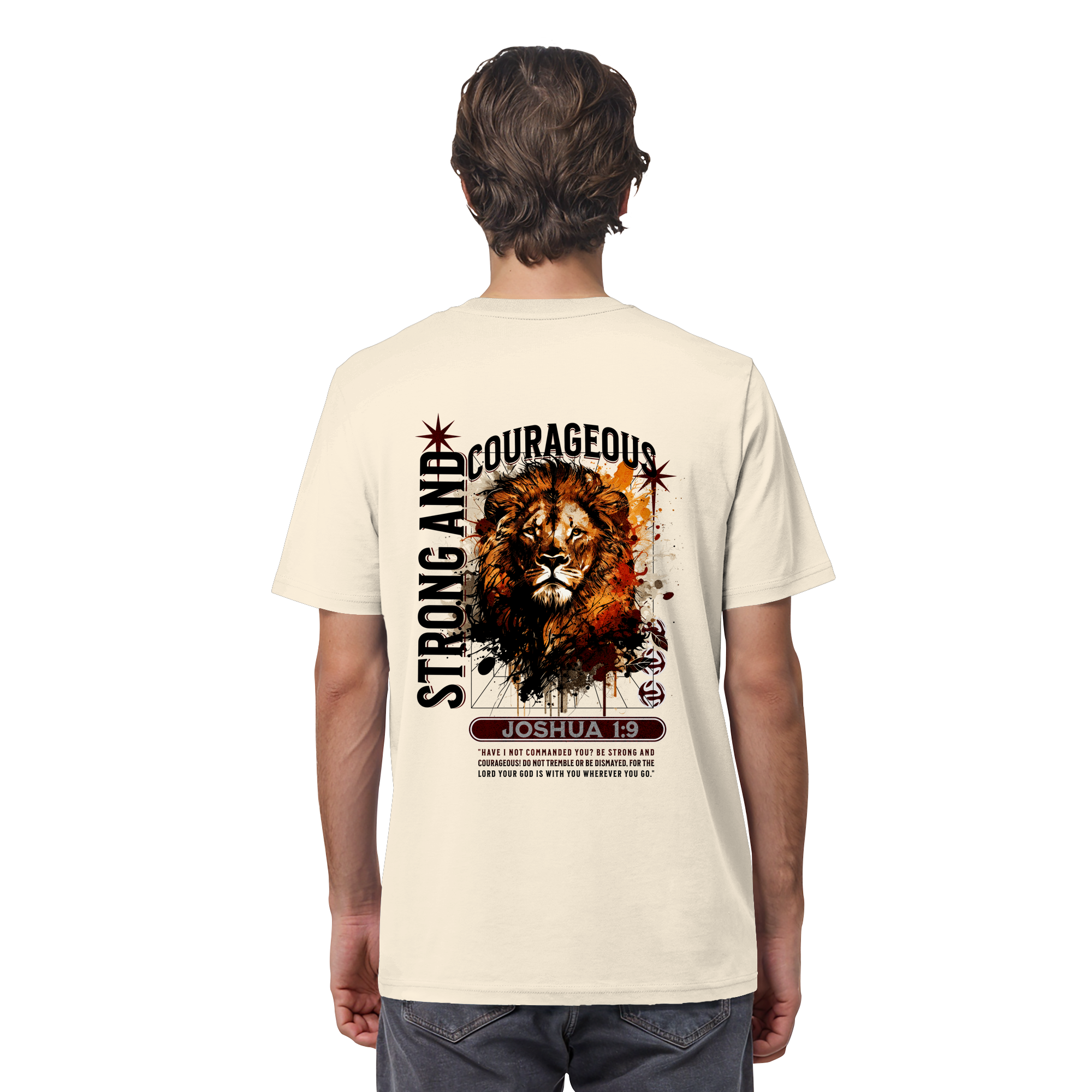 BE STRONG AND COURAGEOUS LION - T-Shirt Bio Baumwolle