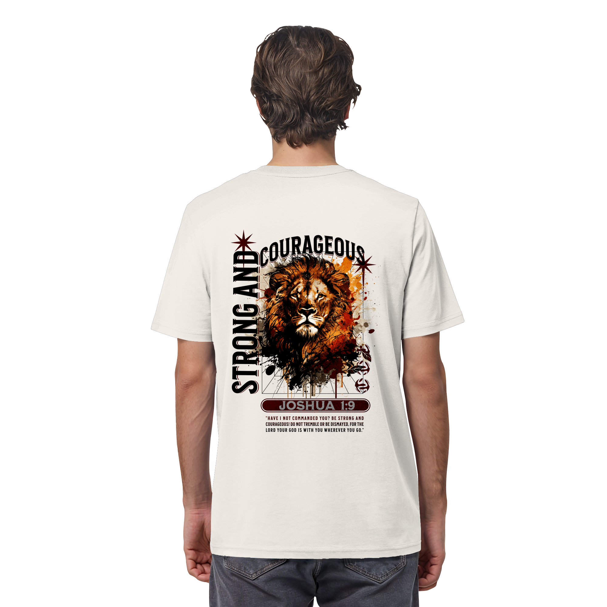 BE STRONG AND COURAGEOUS LION - T-Shirt Bio Baumwolle