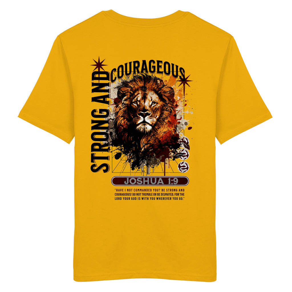 BE STRONG AND COURAGEOUS LION - T-Shirt Bio Baumwolle