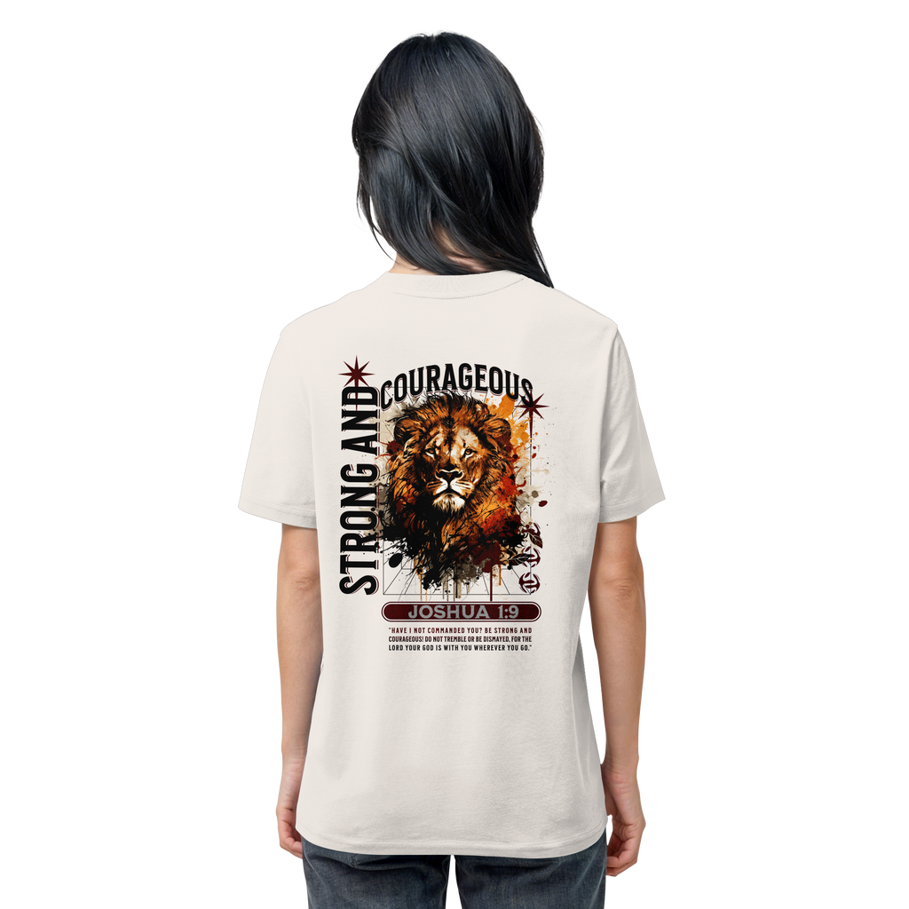BE STRONG AND COURAGEOUS LION - T-Shirt Bio Baumwolle