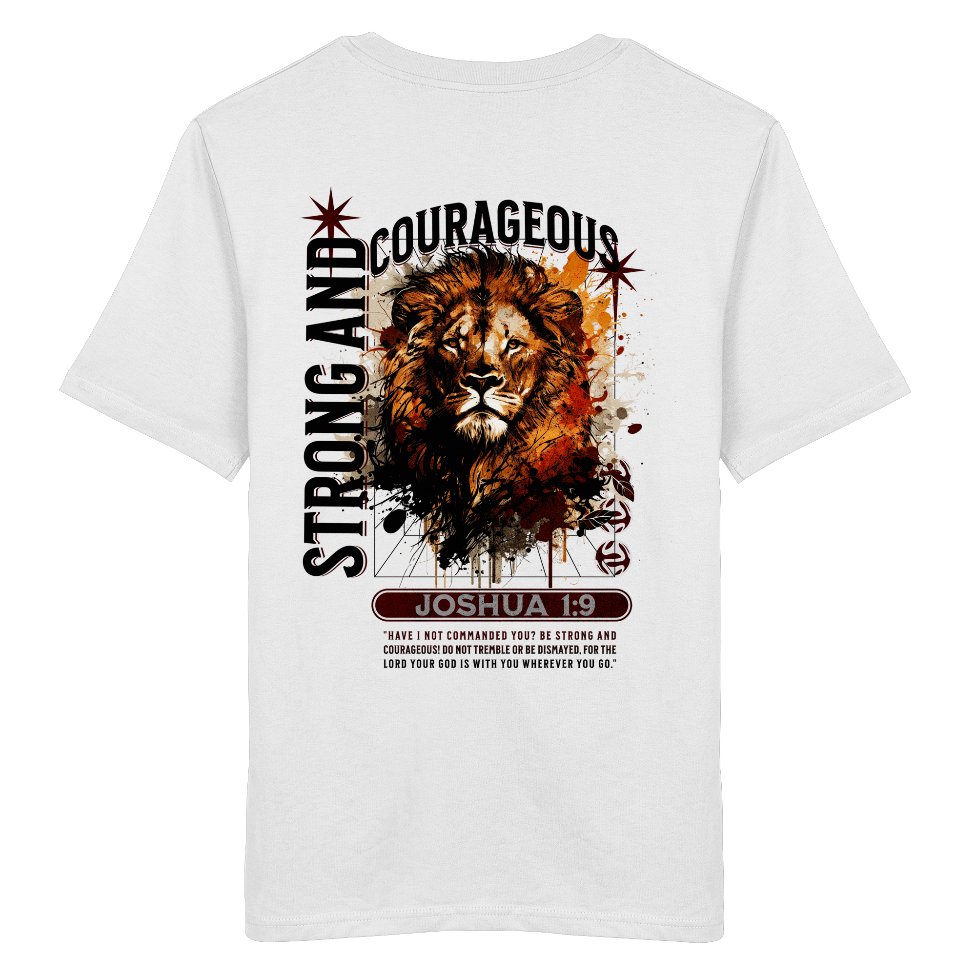 BE STRONG AND COURAGEOUS LION - T-Shirt Bio Baumwolle