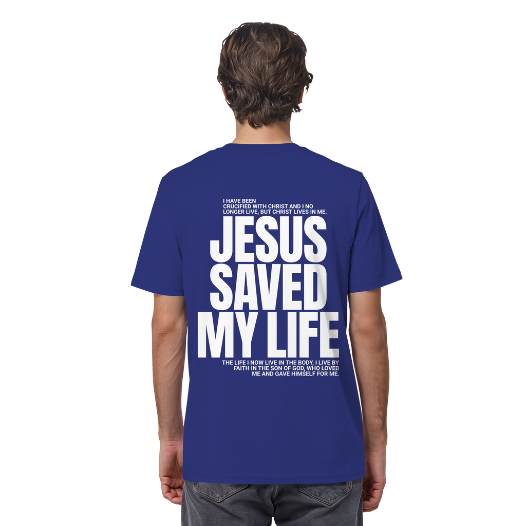 JESUS SAVED MY LIFE - T-Shirt Bio Baumwolle