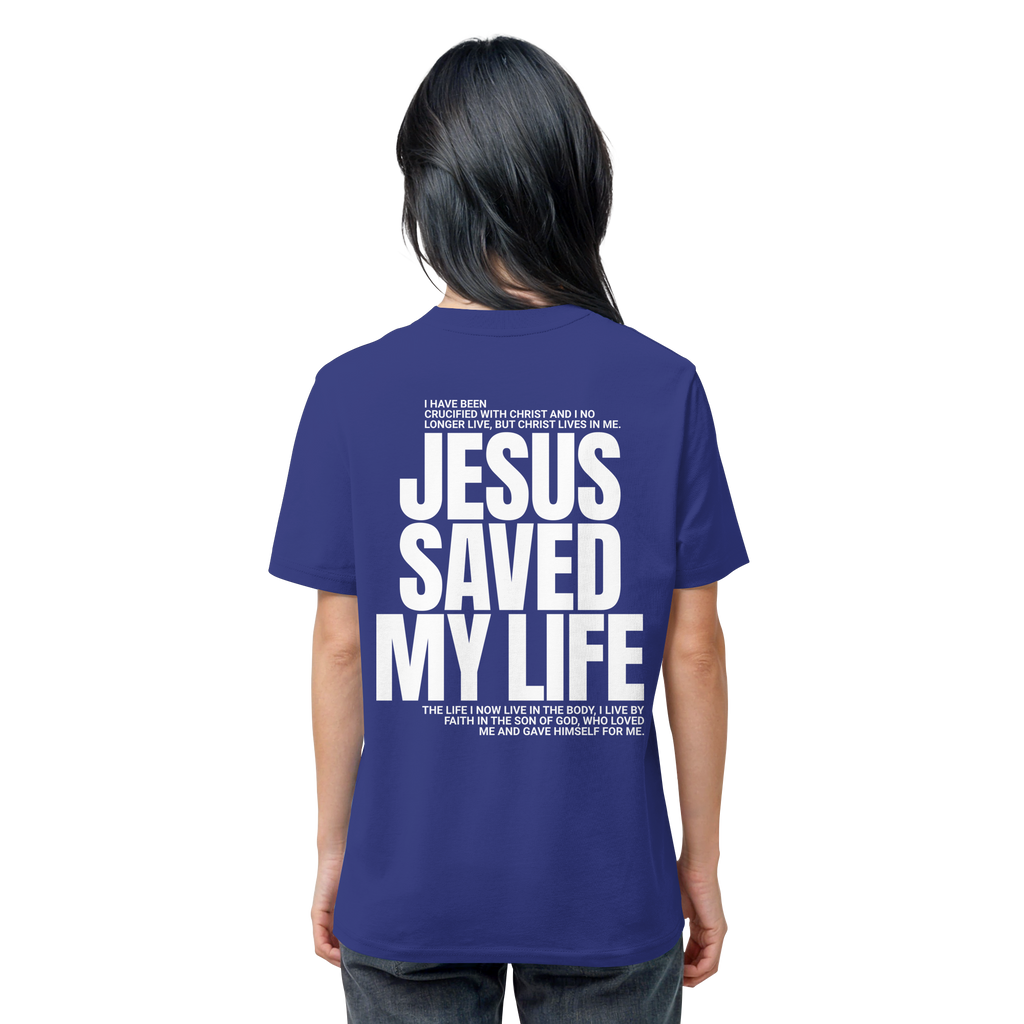 JESUS SAVED MY LIFE - T-Shirt Bio Baumwolle