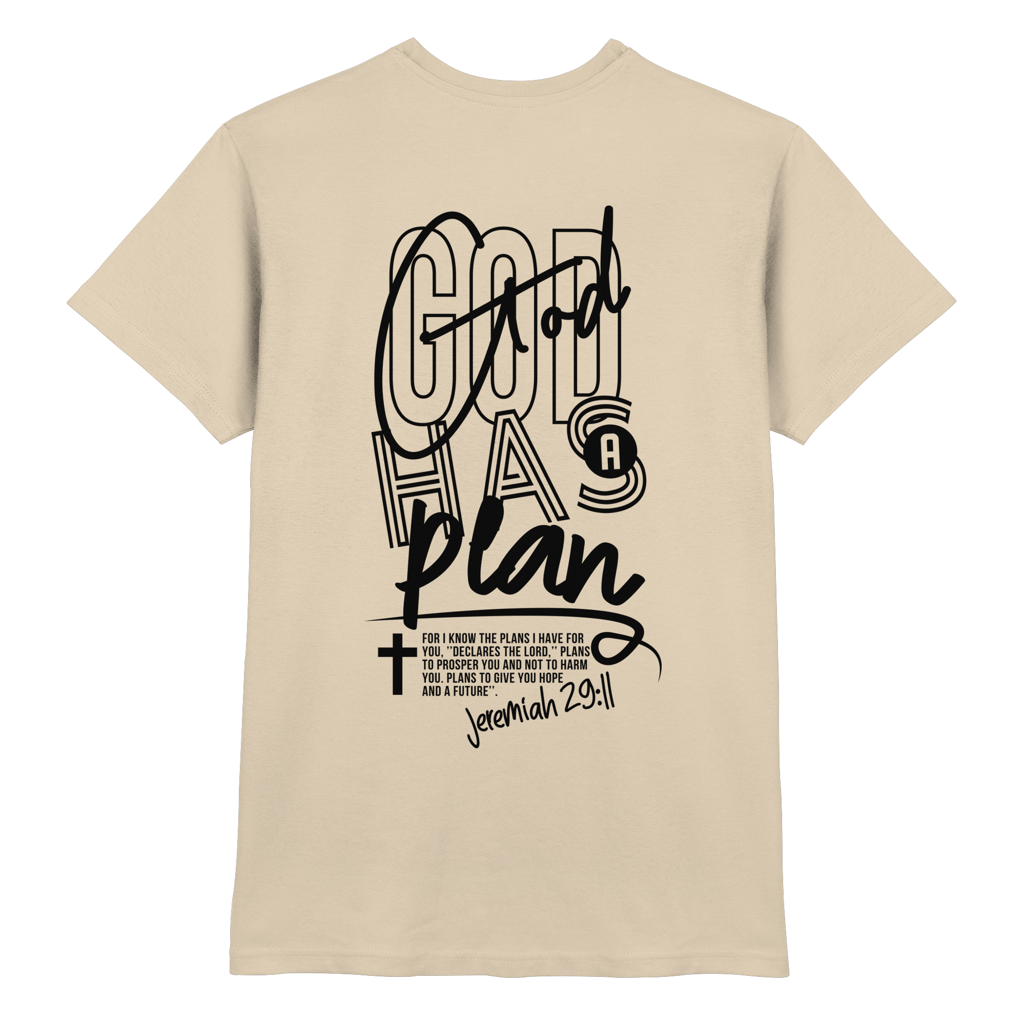 GOD HAS A PLAN - Premium Shirt