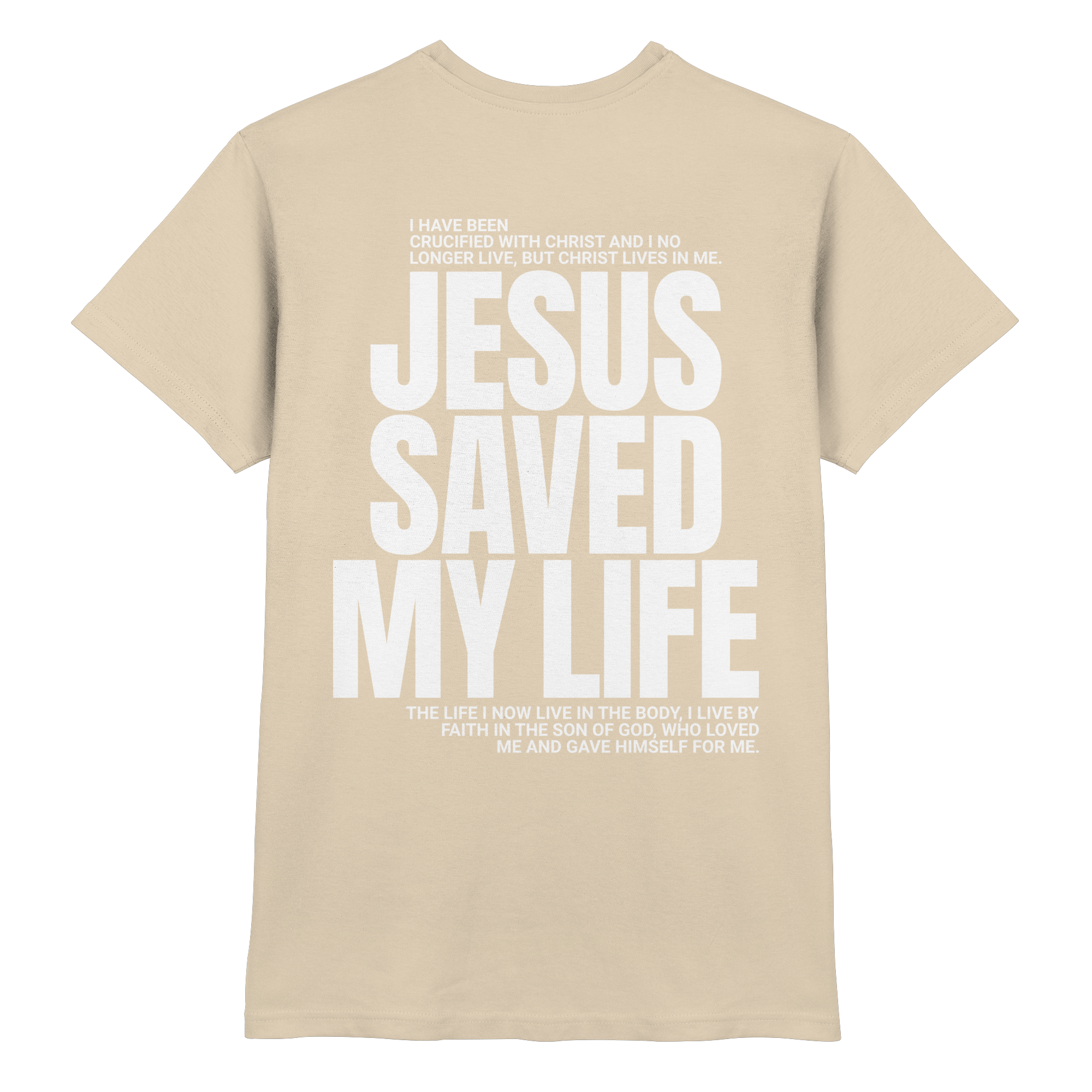 JESUS SAVED MY LIFE - Premium Shirt