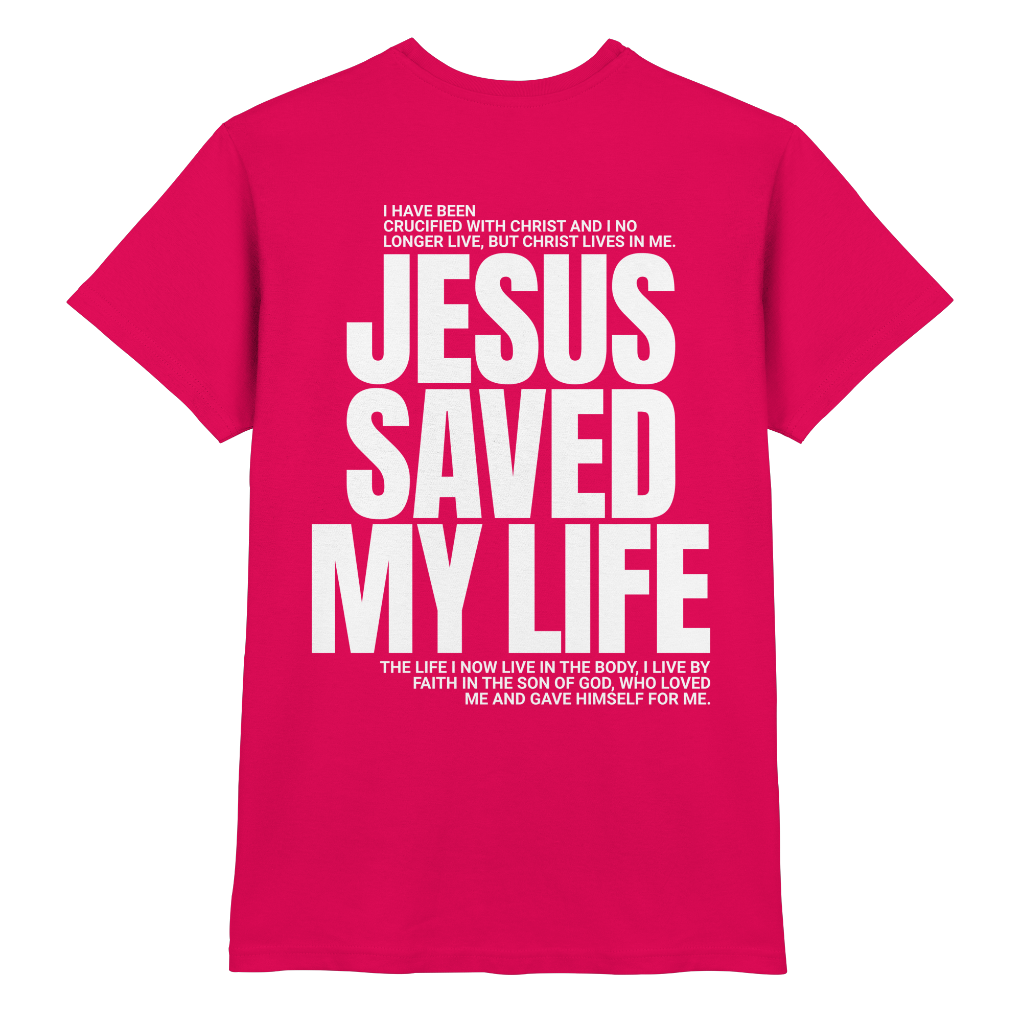 JESUS SAVED MY LIFE - Premium Shirt