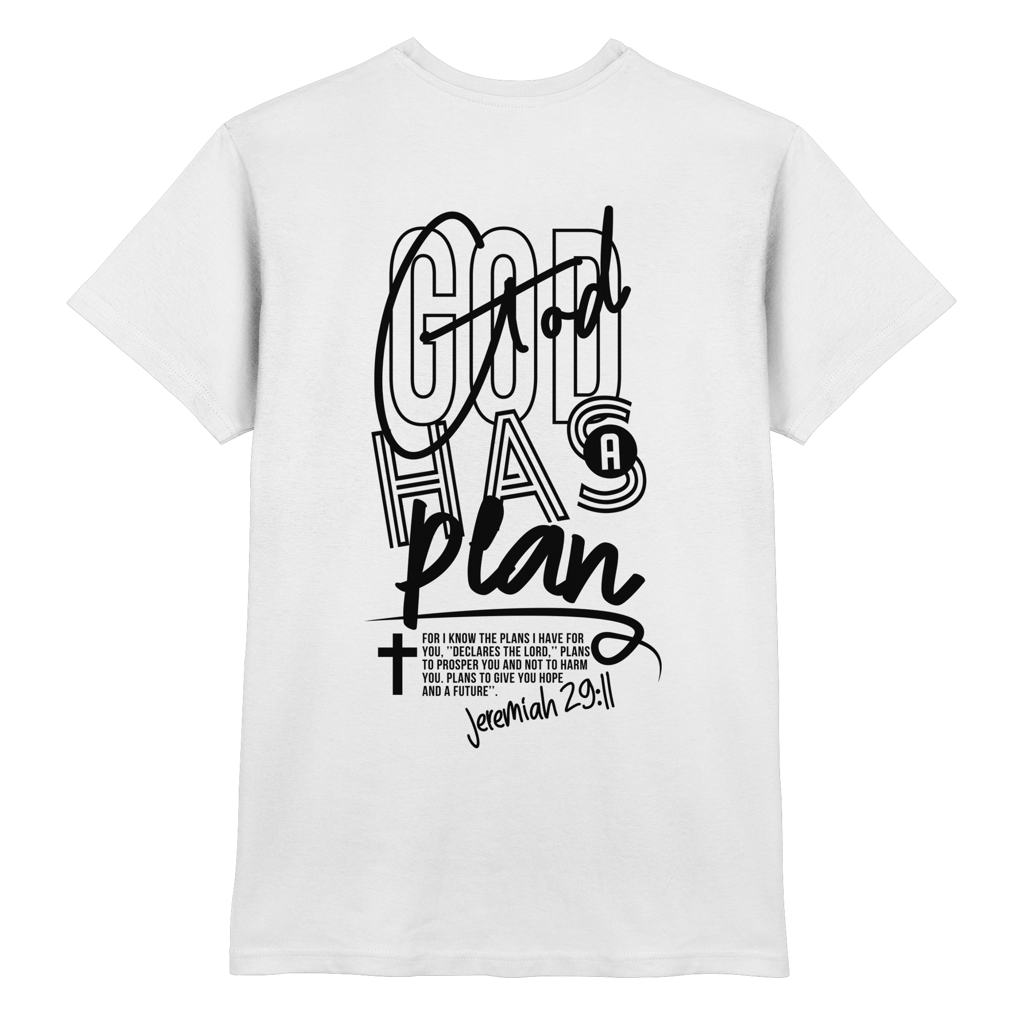GOD HAS A PLAN - Premium Shirt