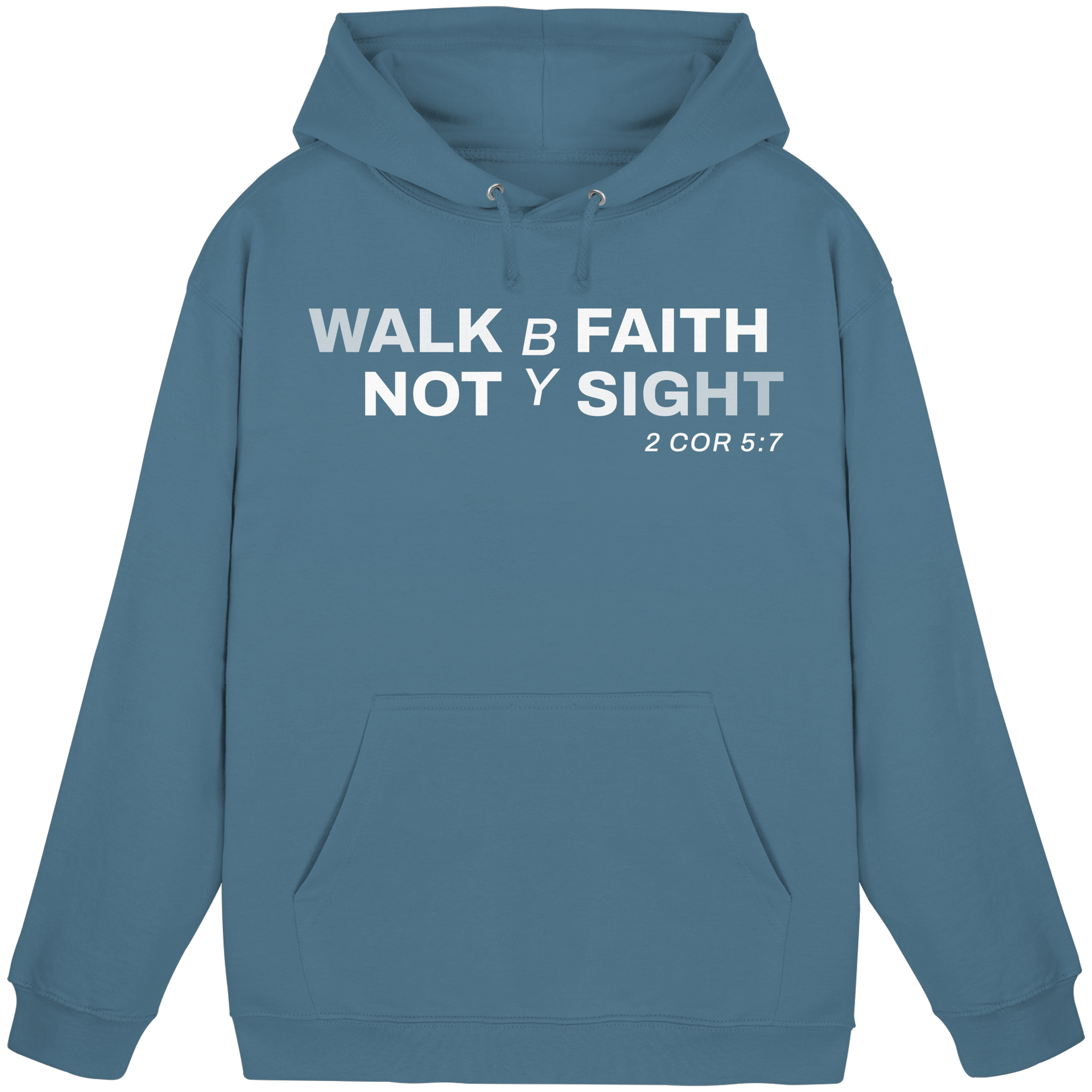 WALK BY FAITH - Basic Unisex Hoodie