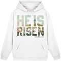 HE IS RISEN - Basic Unisex Hoodie