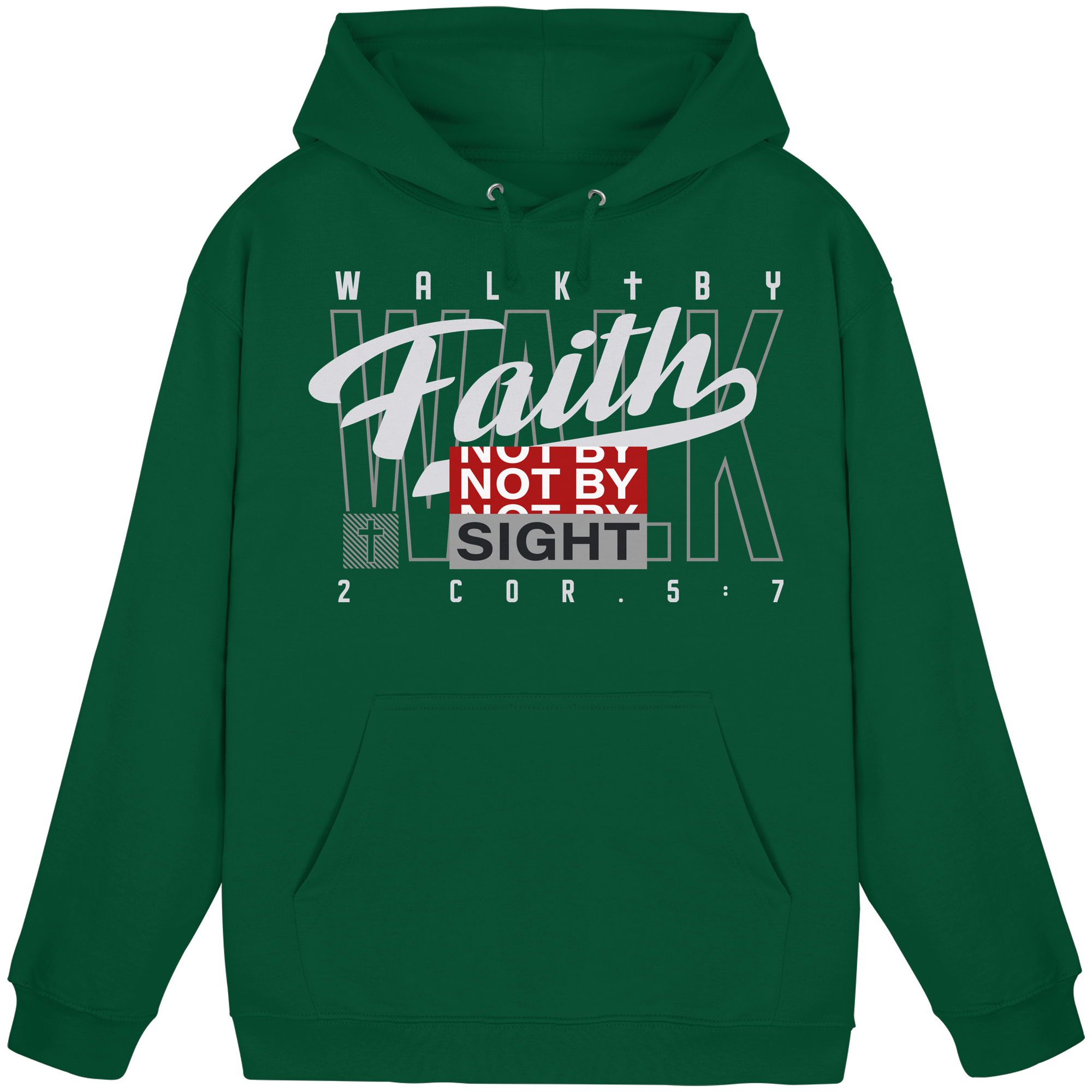 WALK BY FAITH - Basic Unisex Hoodie