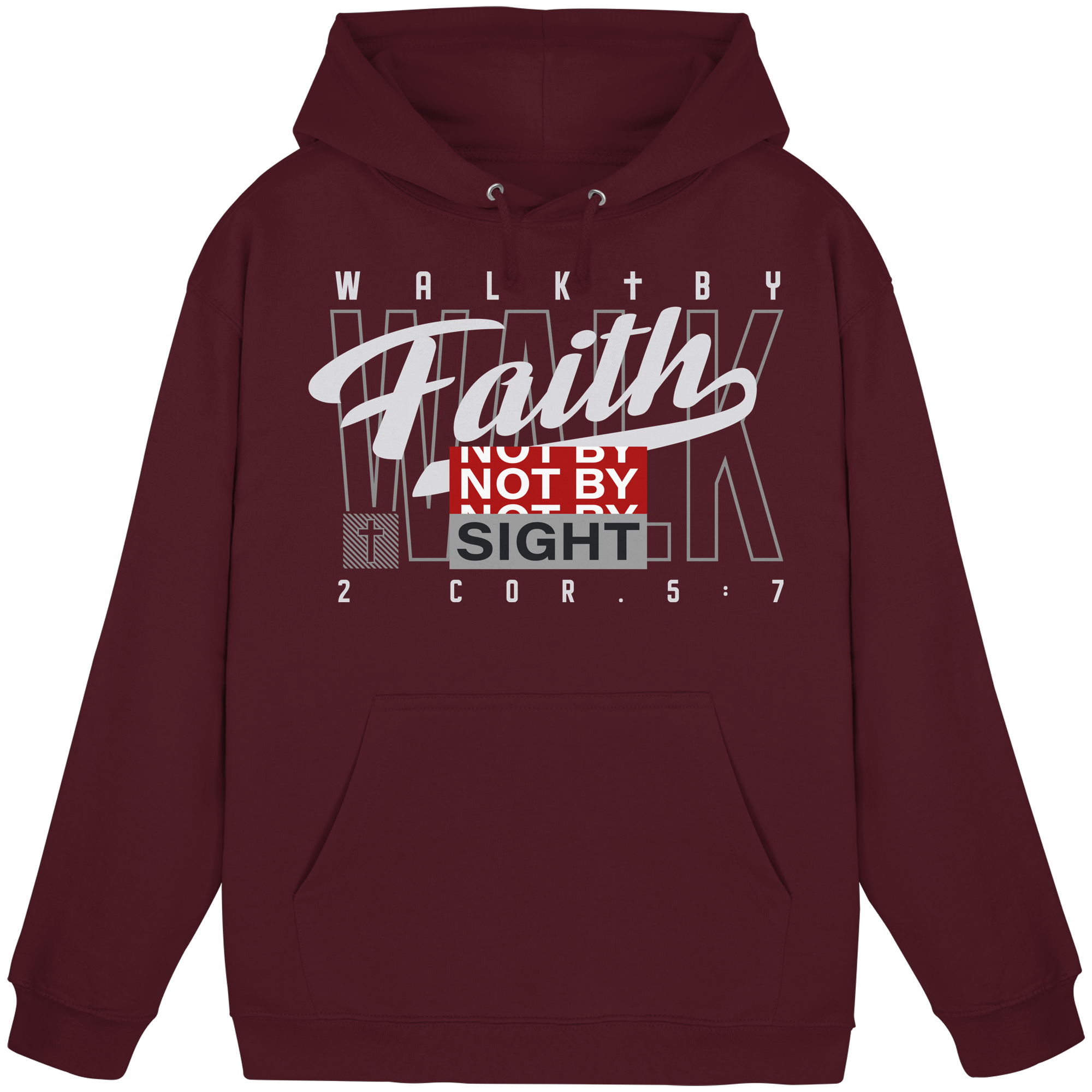 WALK BY FAITH - Basic Unisex Hoodie