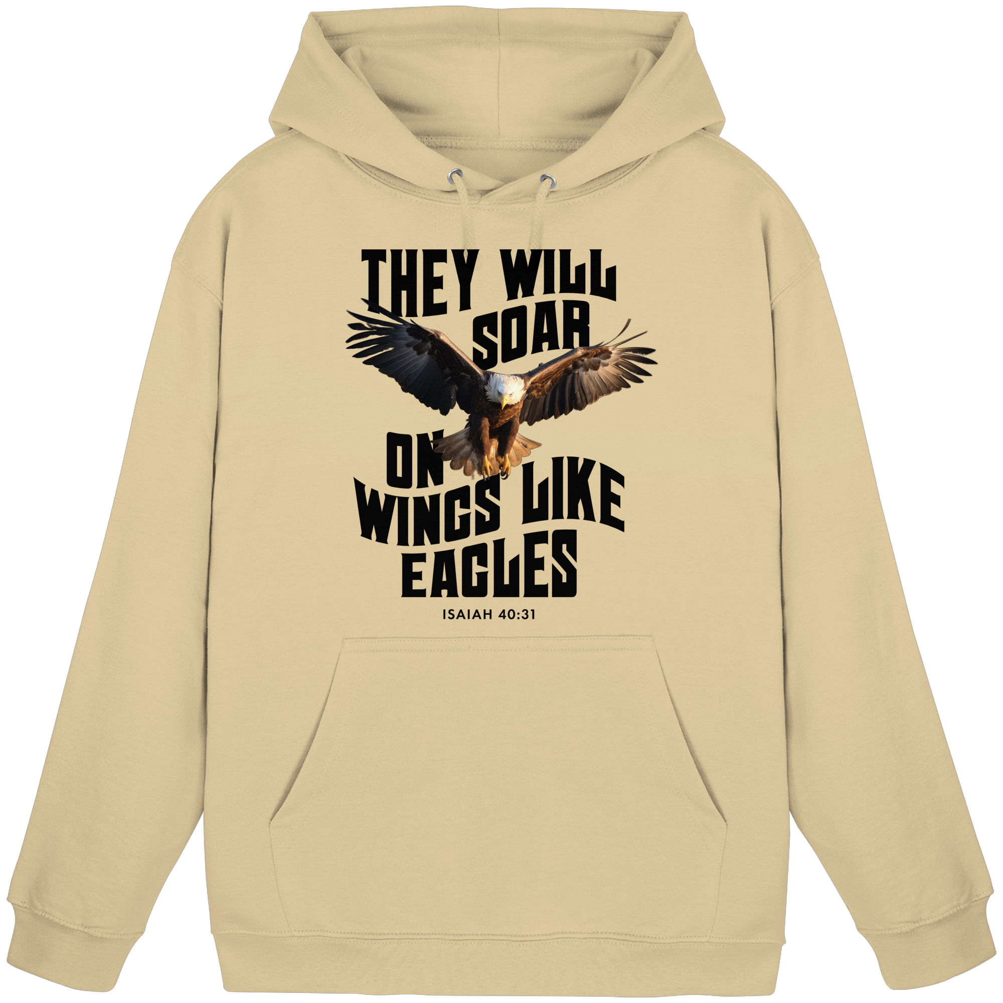 THEY WILL SOAR UP ON WINGS LIKE EAGLES - Basic Unisex Hoodie