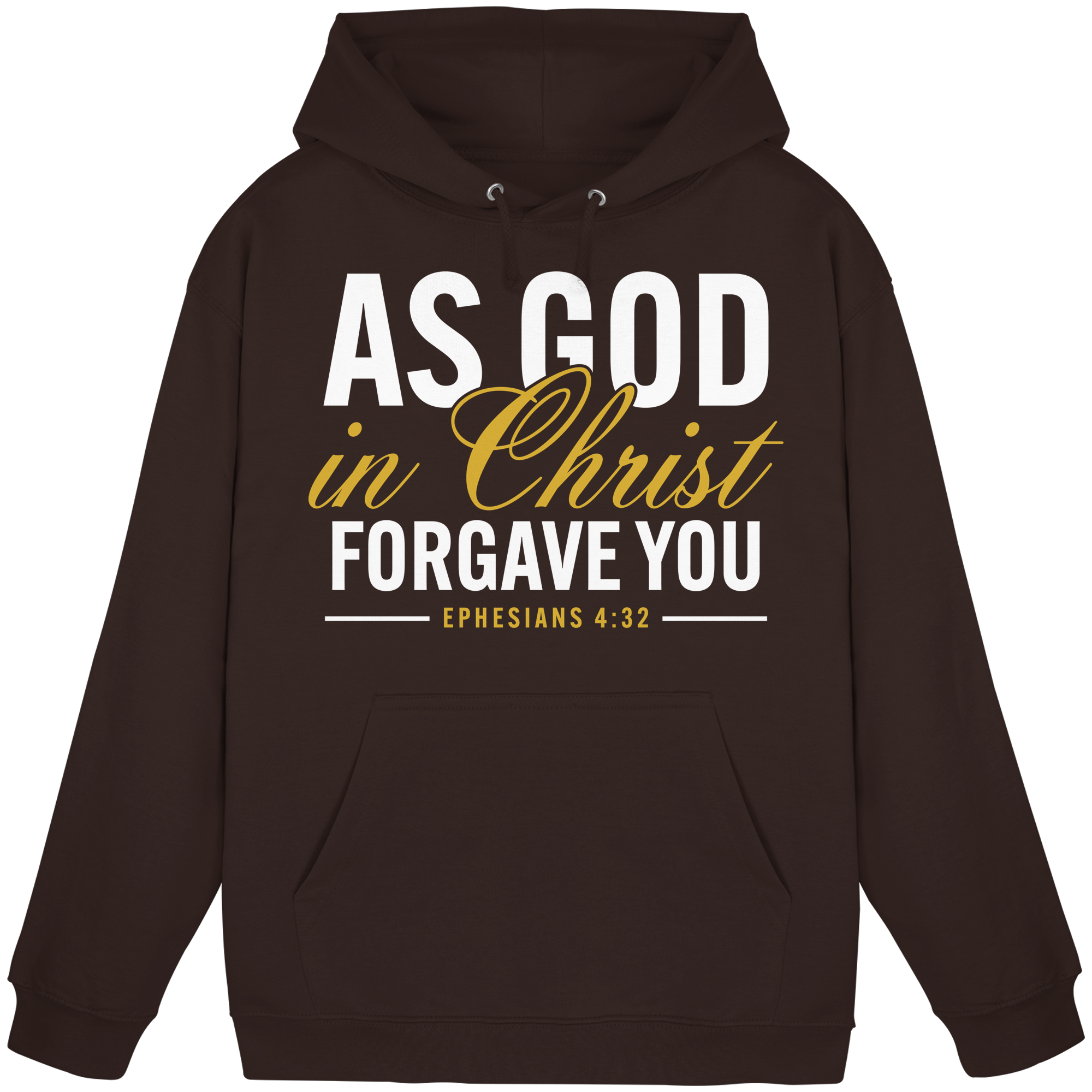AS GOD IN CHRIST FORGAVE YOU - Basic Unisex Hoodie