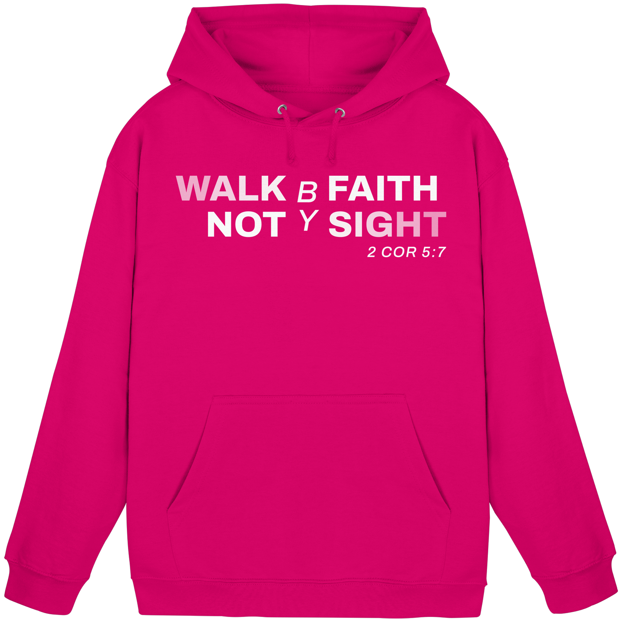 WALK BY FAITH - Basic Unisex Hoodie