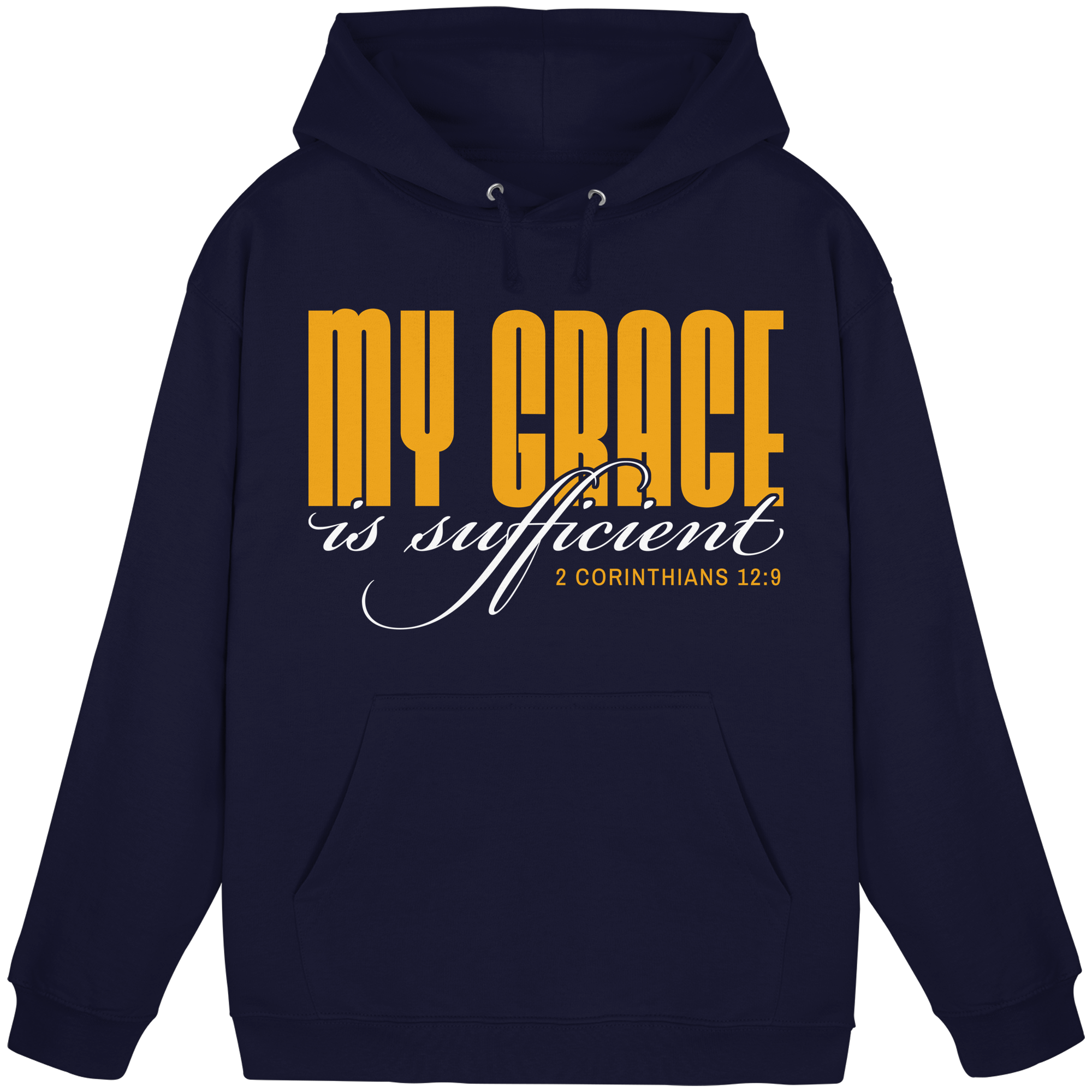 MY GRACE IS SUFFICIENT - Basic Unisex Hoodie