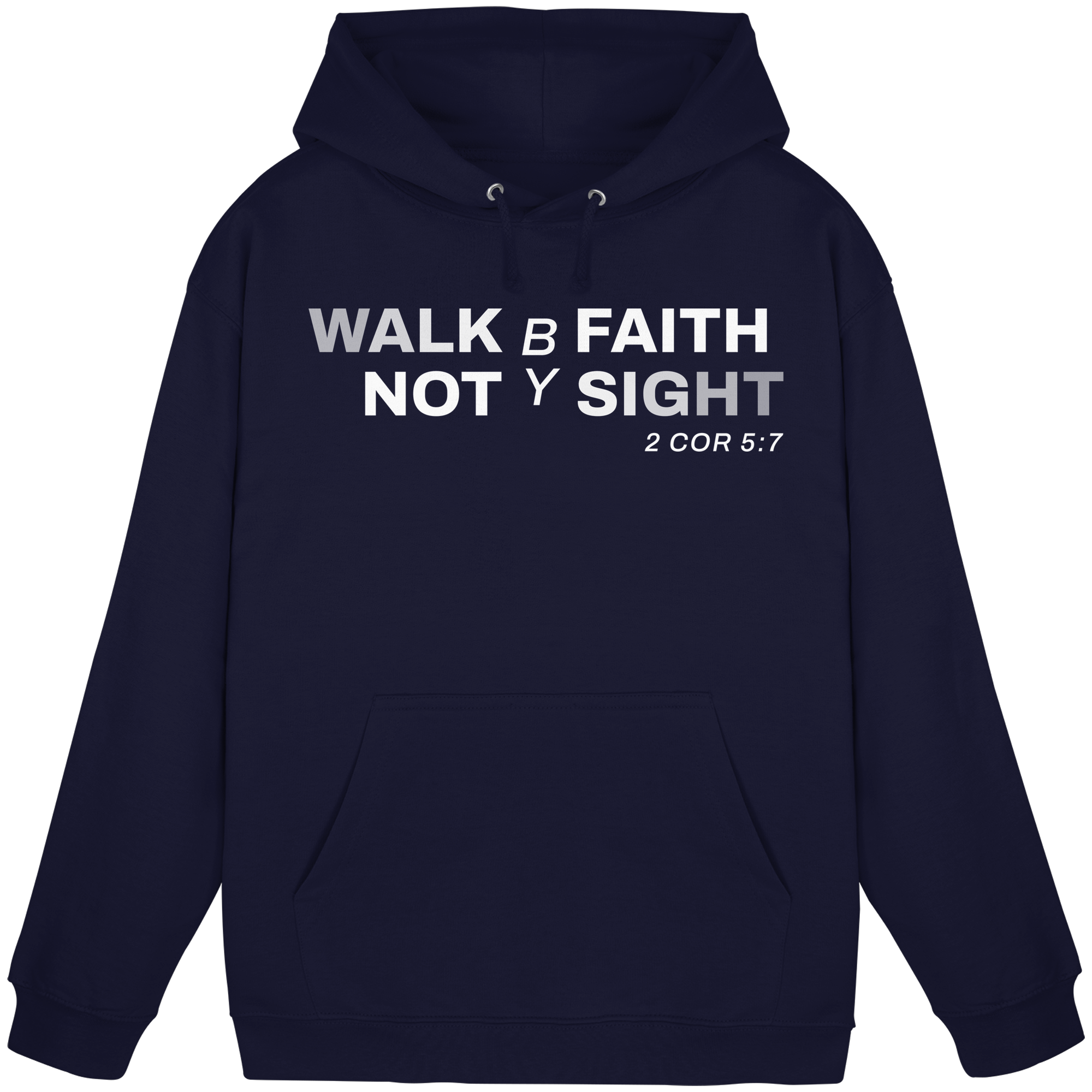 WALK BY FAITH - Basic Unisex Hoodie