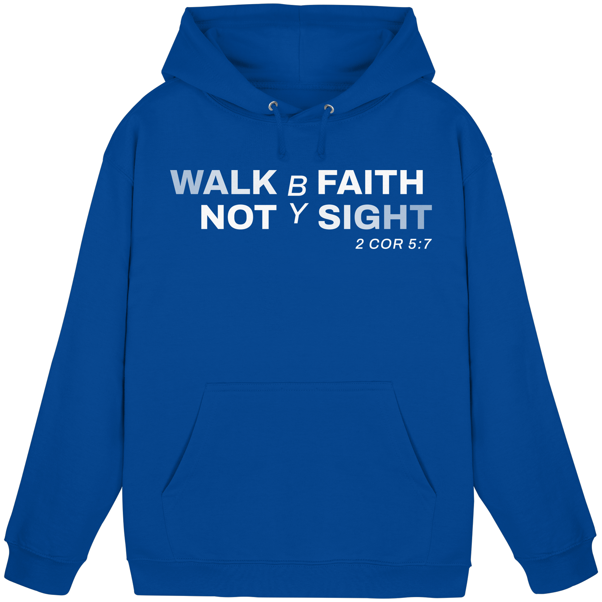 WALK BY FAITH - Basic Unisex Hoodie