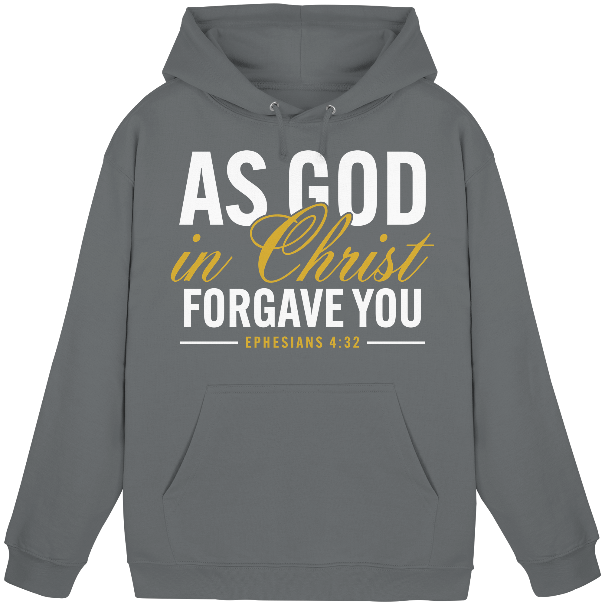AS GOD IN CHRIST FORGAVE YOU - Basic Unisex Hoodie