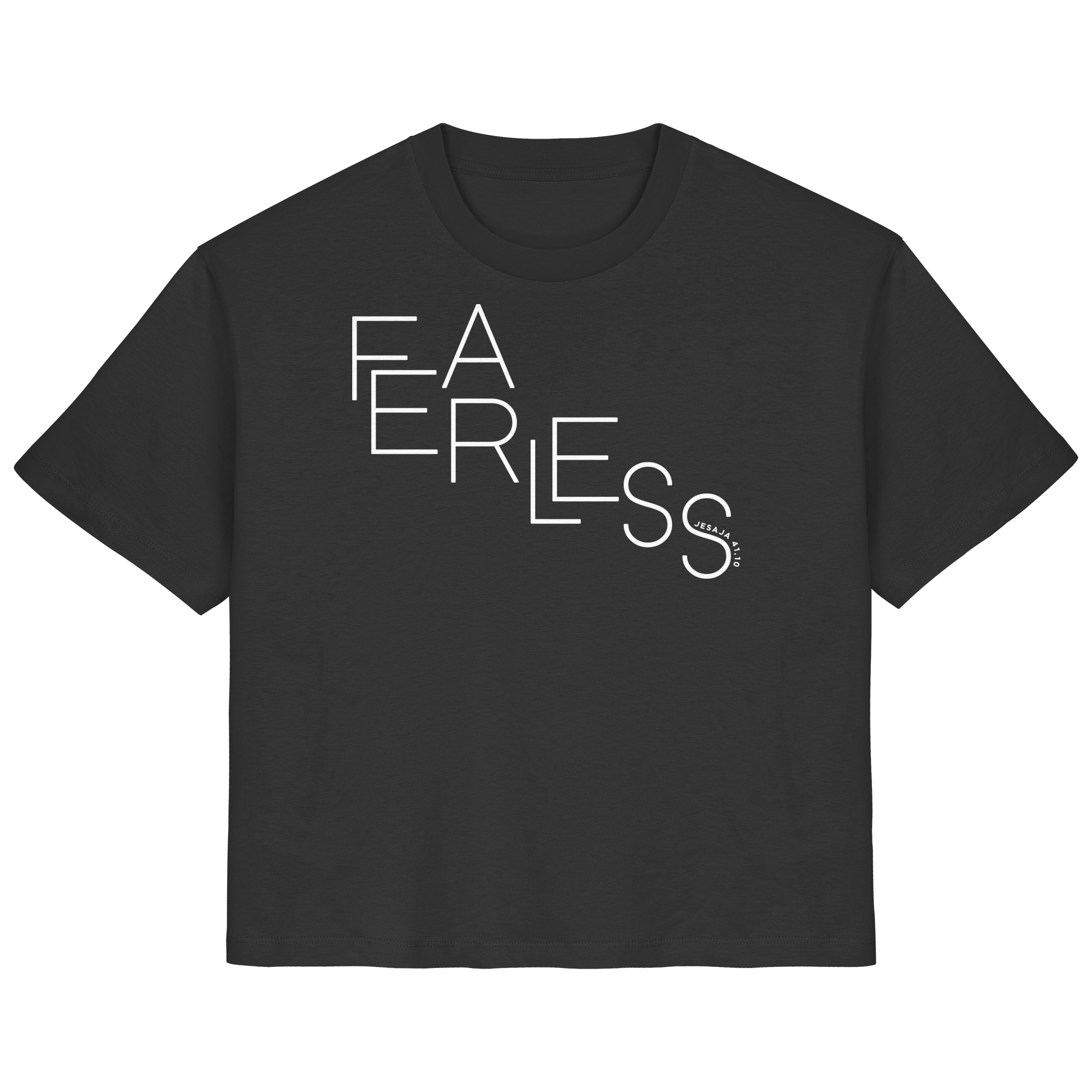 FEARLESS - Frauen T-Shirt Bio Baumwolle