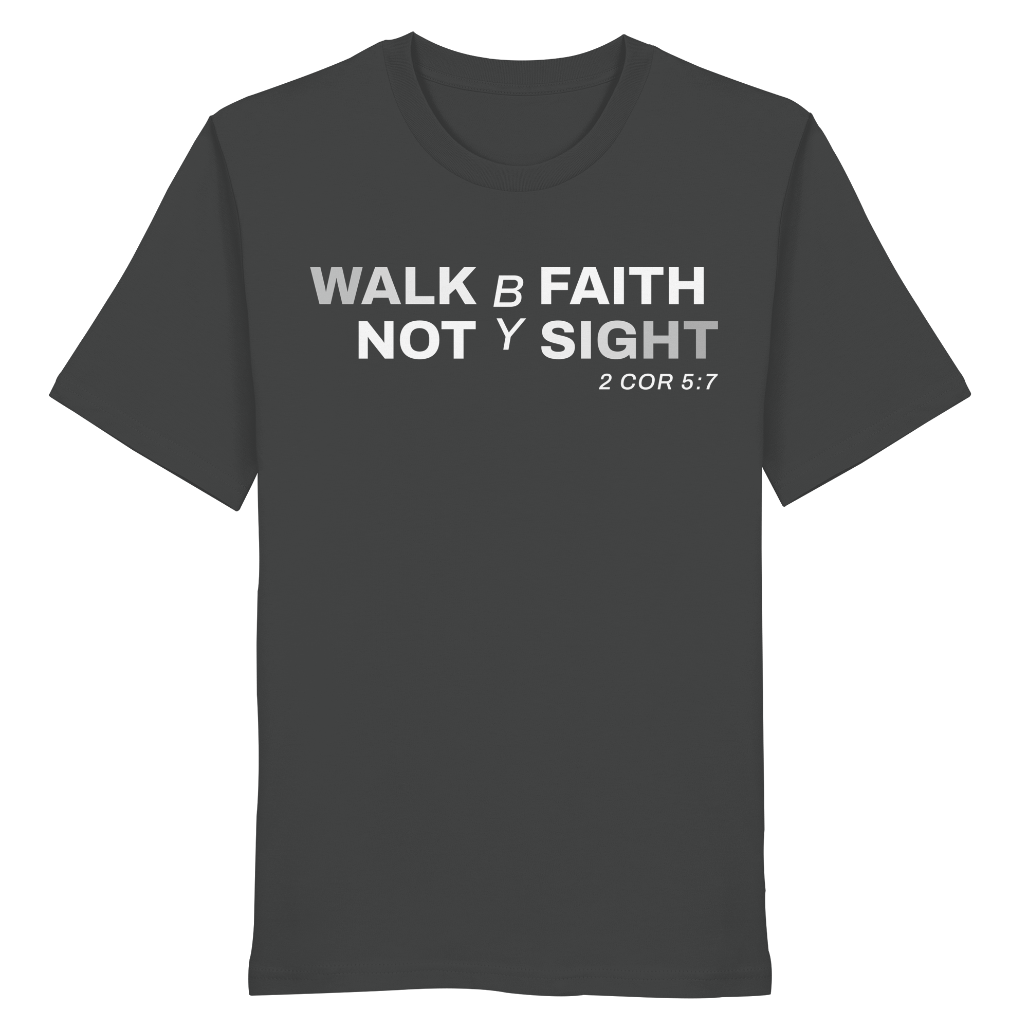 T-Shirt Bio Baumwolle | WALK BY FAITH
