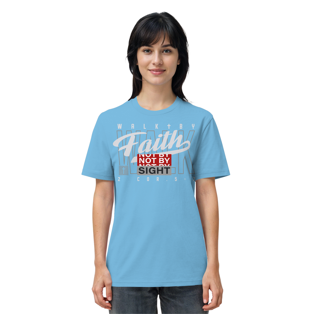 WALK BY FAITH - T-Shirt Bio Baumwolle