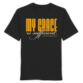 MY GRACE IS SUFFICIENT - Organic Shirt