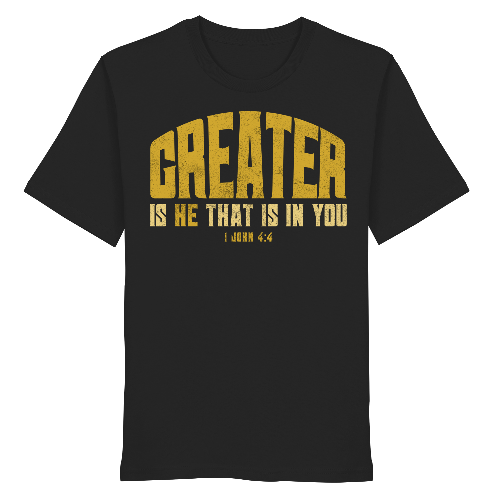 T-Shirt Bio Baumwolle |  GREATER IS HE  - Organic Shirt