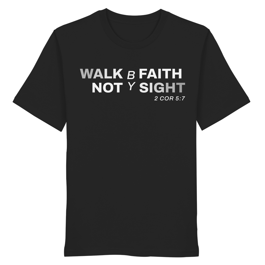 T-Shirt Bio Baumwolle | WALK BY FAITH