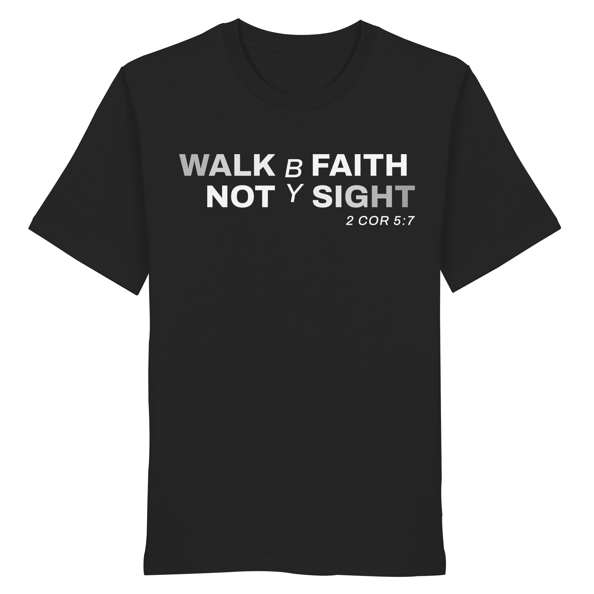 T-Shirt Bio Baumwolle | WALK BY FAITH