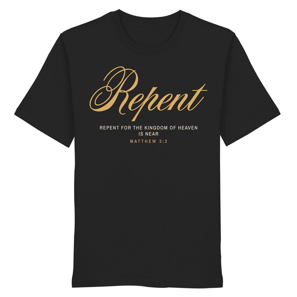 REPENT - Organic Shirt