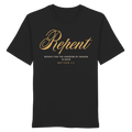 REPENT - Organic Shirt