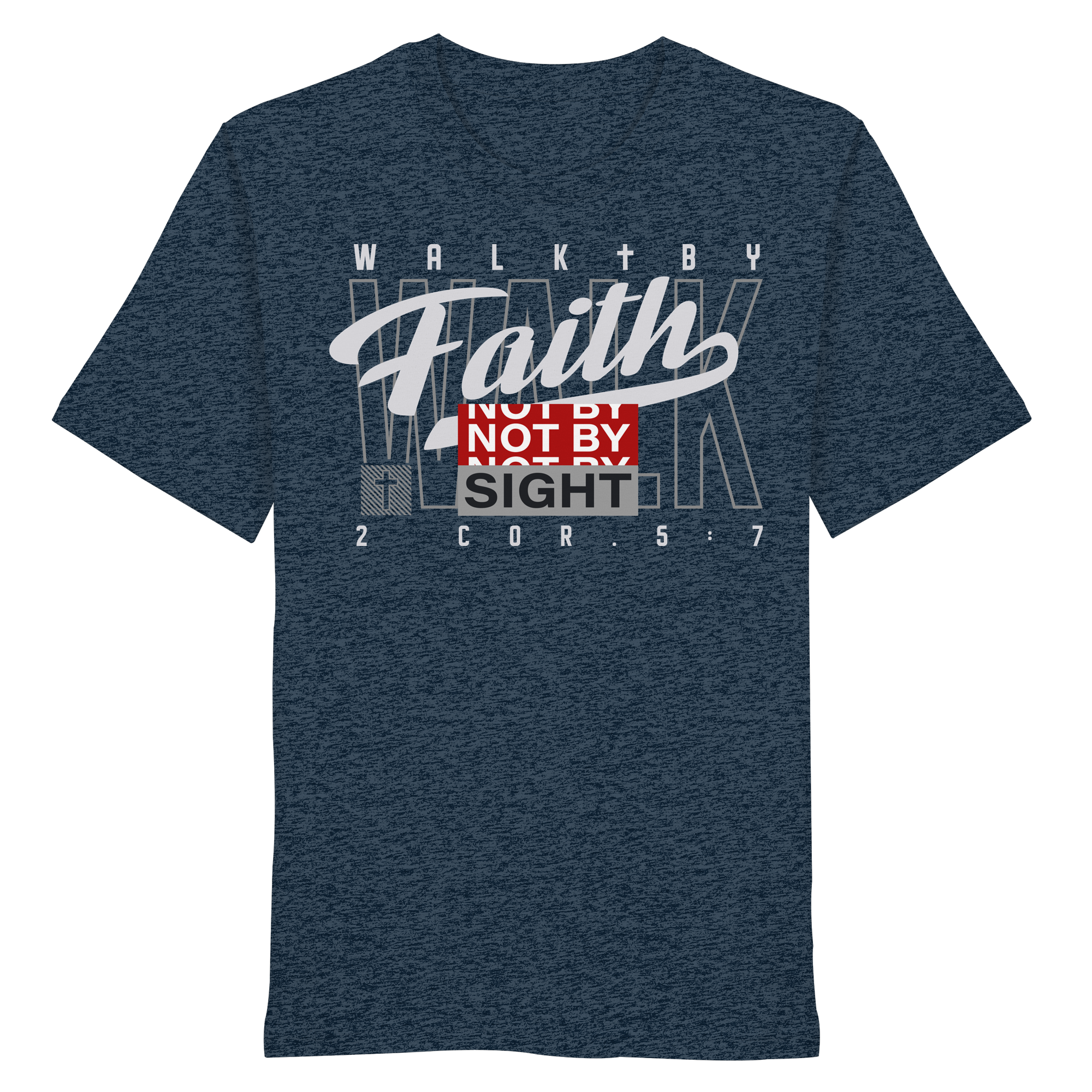 WALK BY FAITH - T-Shirt Bio Baumwolle