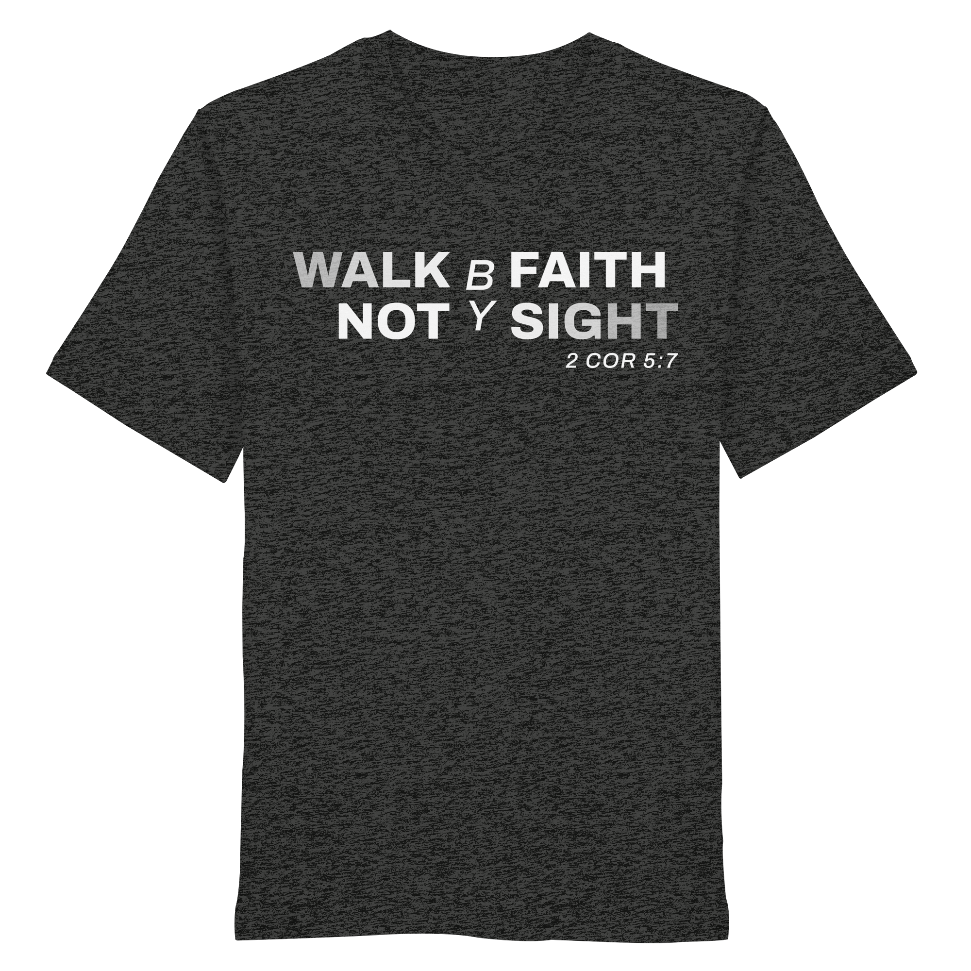 T-Shirt Bio Baumwolle | WALK BY FAITH