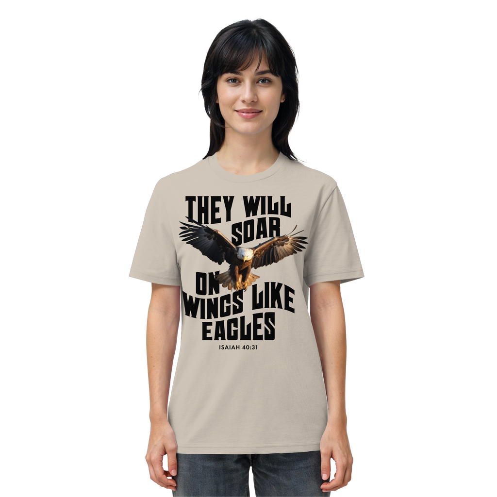 THEY WILL SOAR UP ON WINGS LIKE EAGLES - T-Shirt Bio Baumwolle