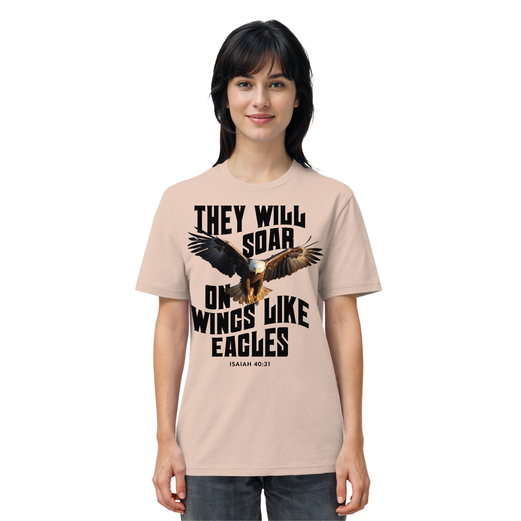 THEY WILL SOAR UP ON WINGS LIKE EAGLES - T-Shirt Bio Baumwolle